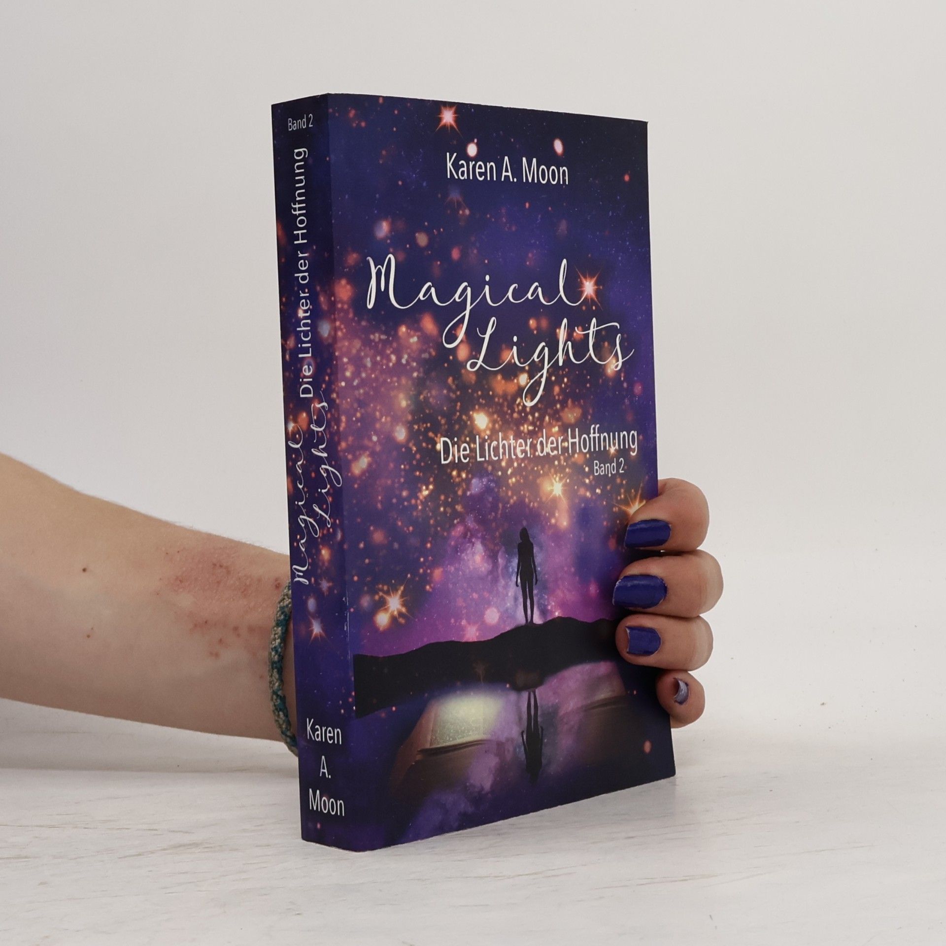 Karen A. Moon Magical Lights: Die Lichter der Hoffnung