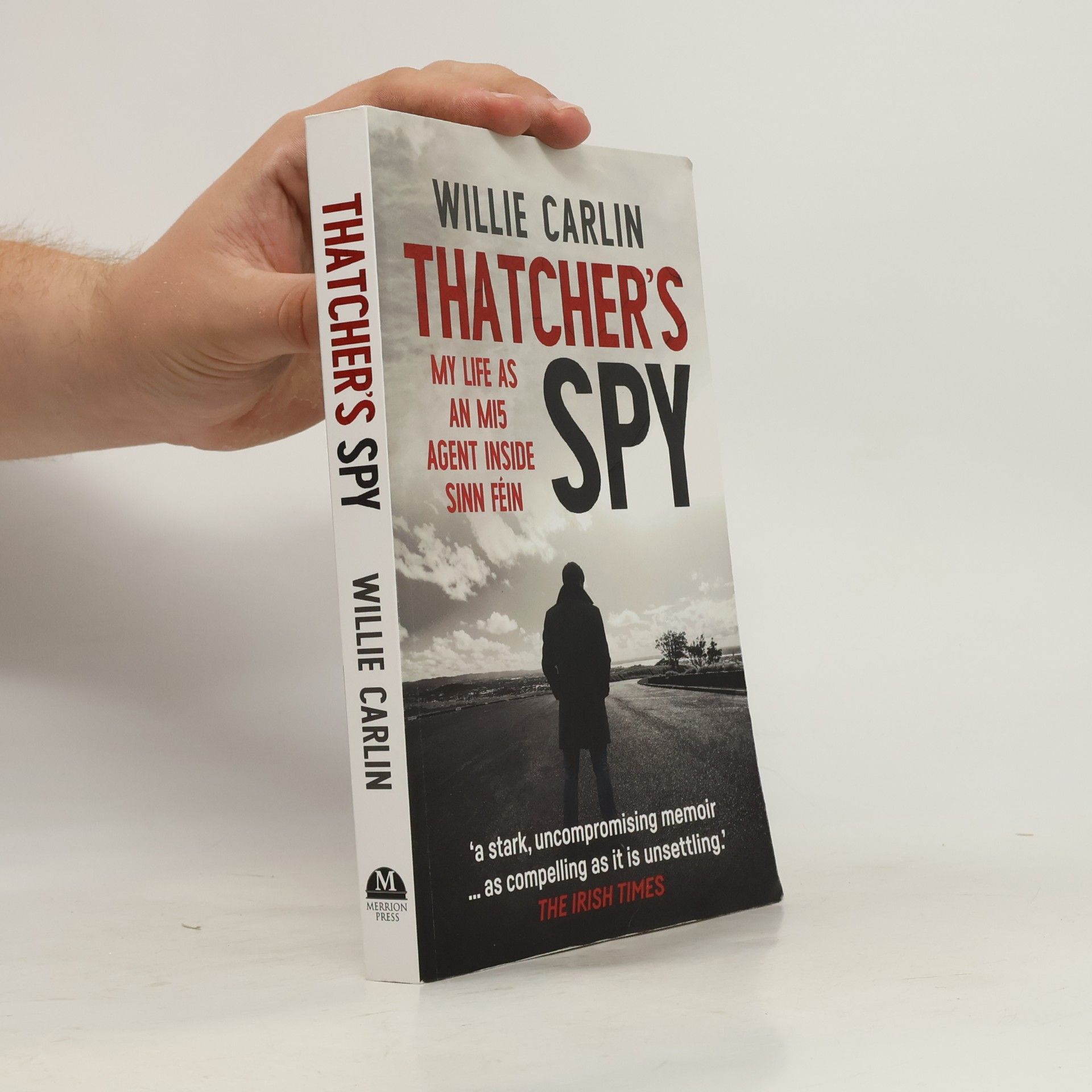 Willie Carlin Thatcher's Spy