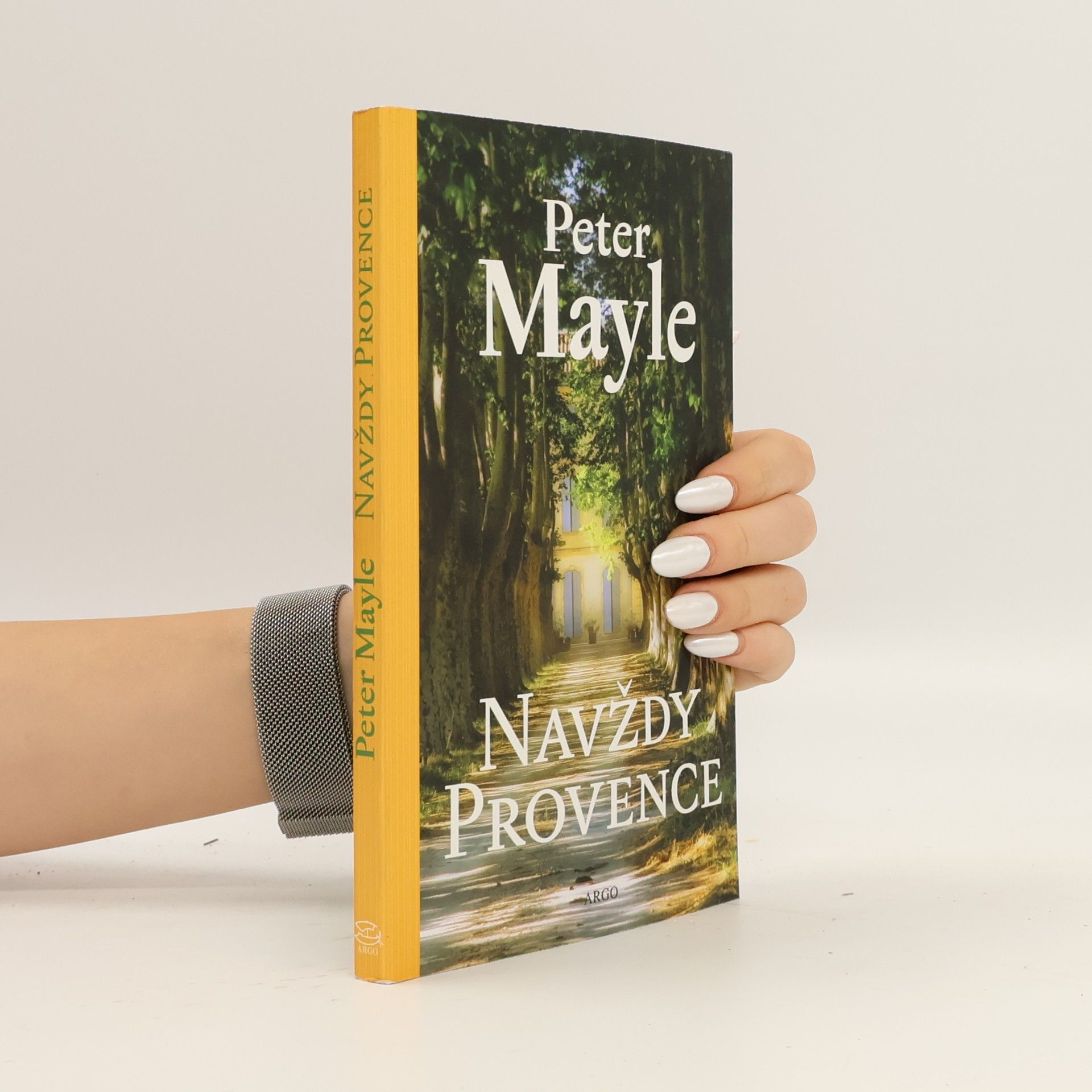 Peter Mayle Navždy Provence
