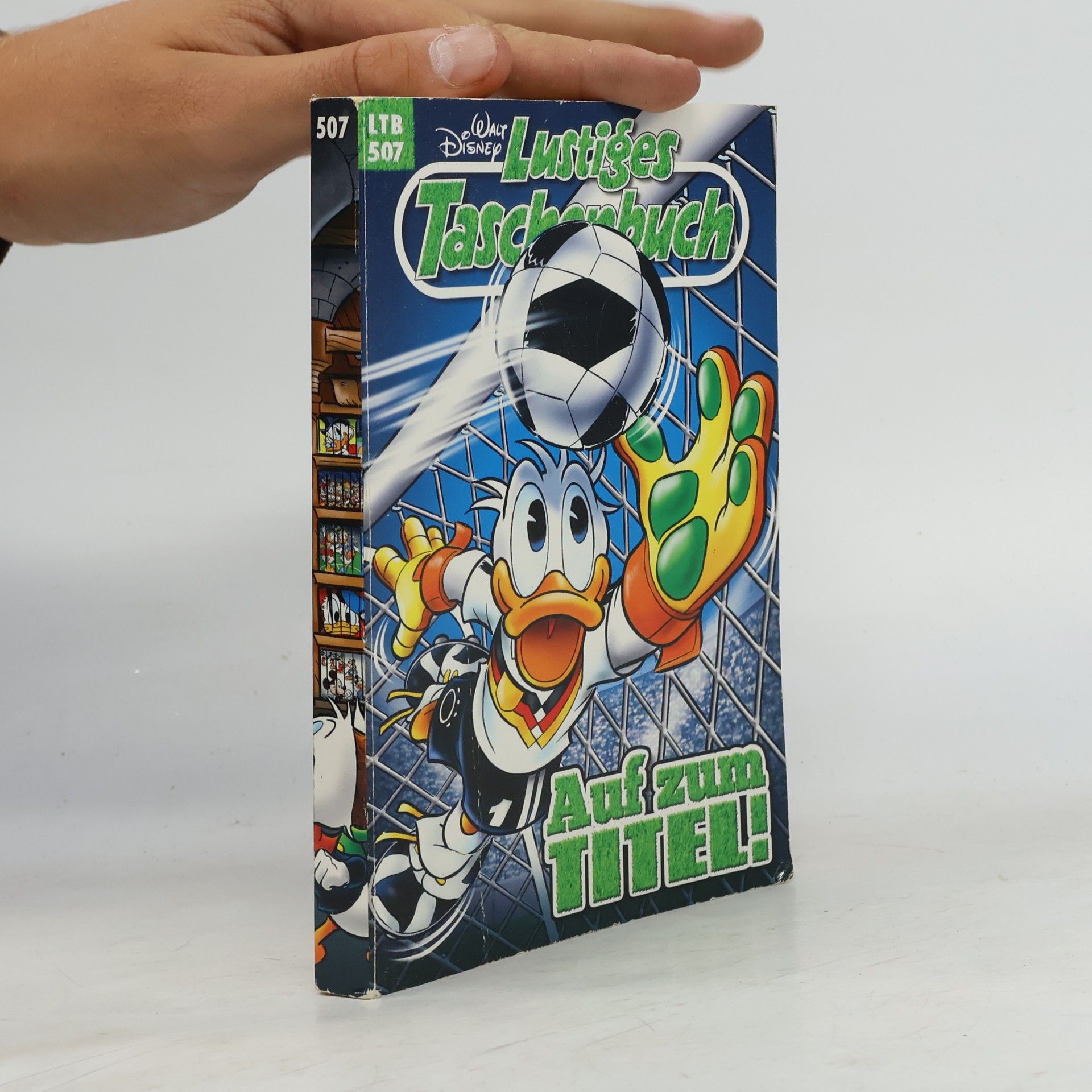 Walt Disney Lustiges Taschenbuch 507. Auf zum Titel!