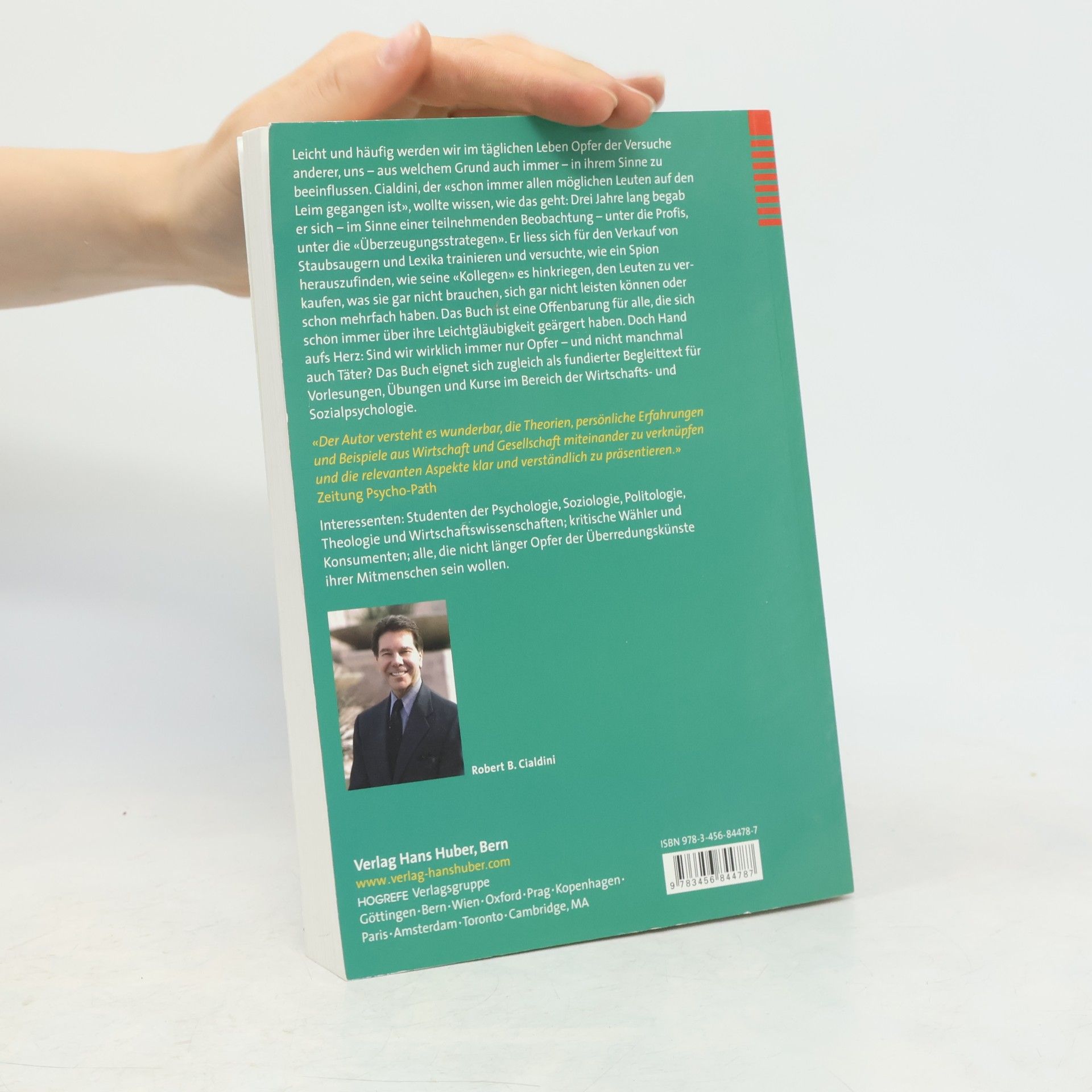 Robert B. Cialdini Die Psychologie des Überzeugens