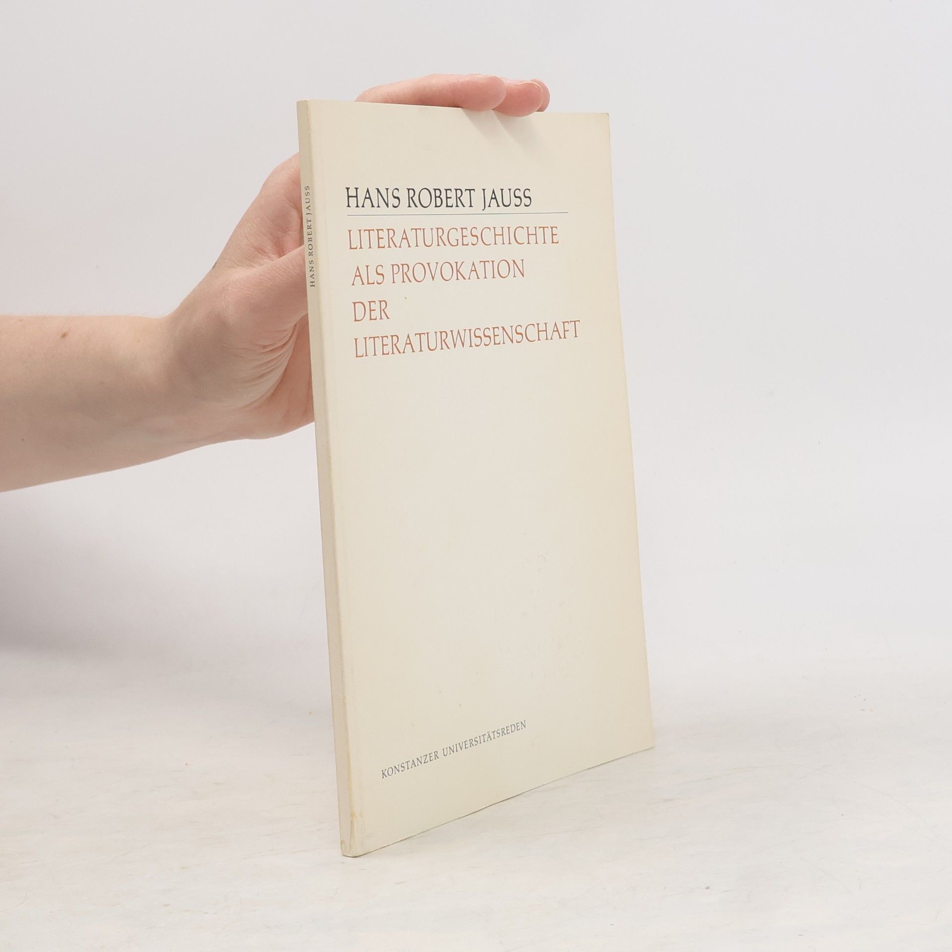 Hans Robert Jauss Literaturgeschichte als Provokation der Literaturwissenschaft
