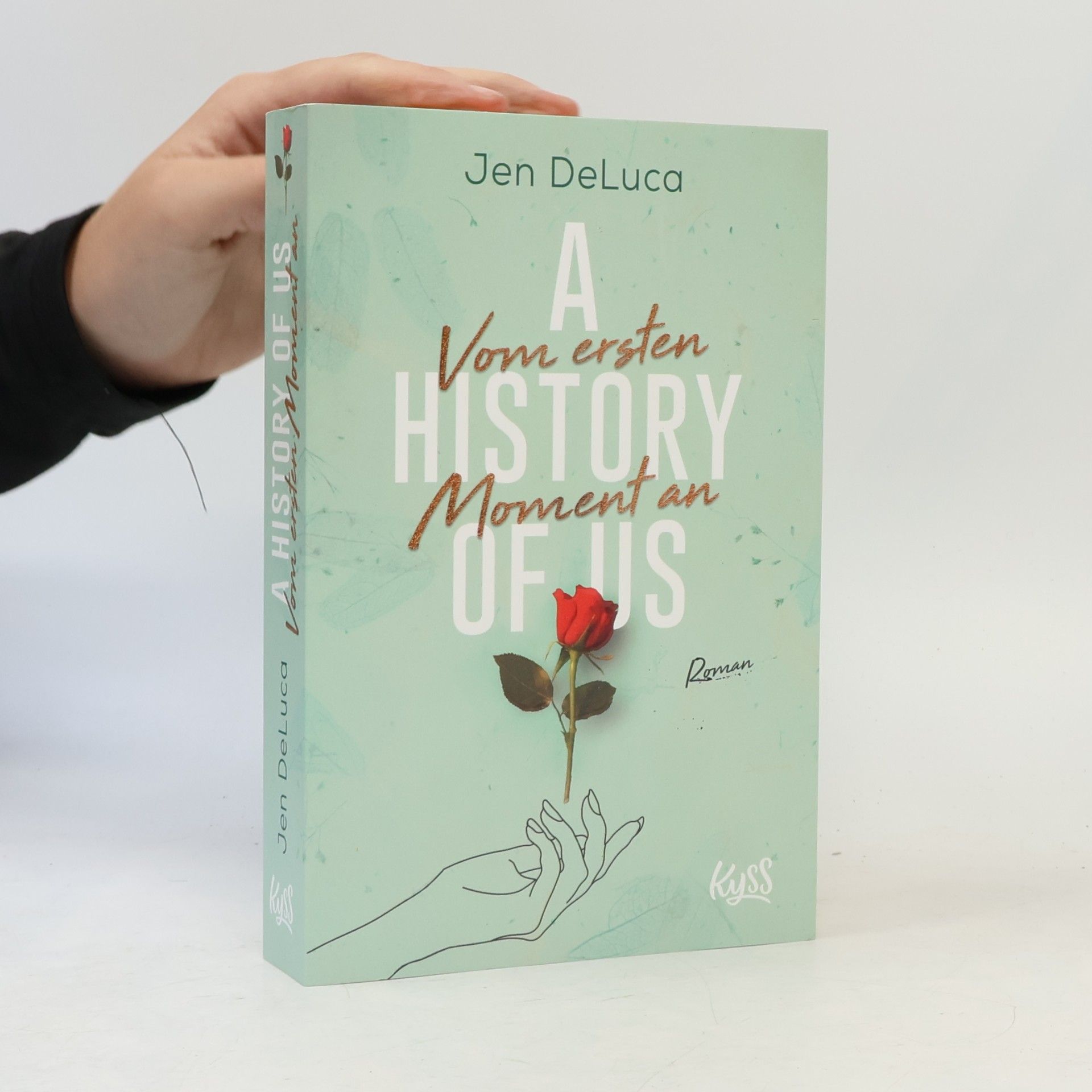 Jen DeLuca A history of us. Vom ersten Moment an
