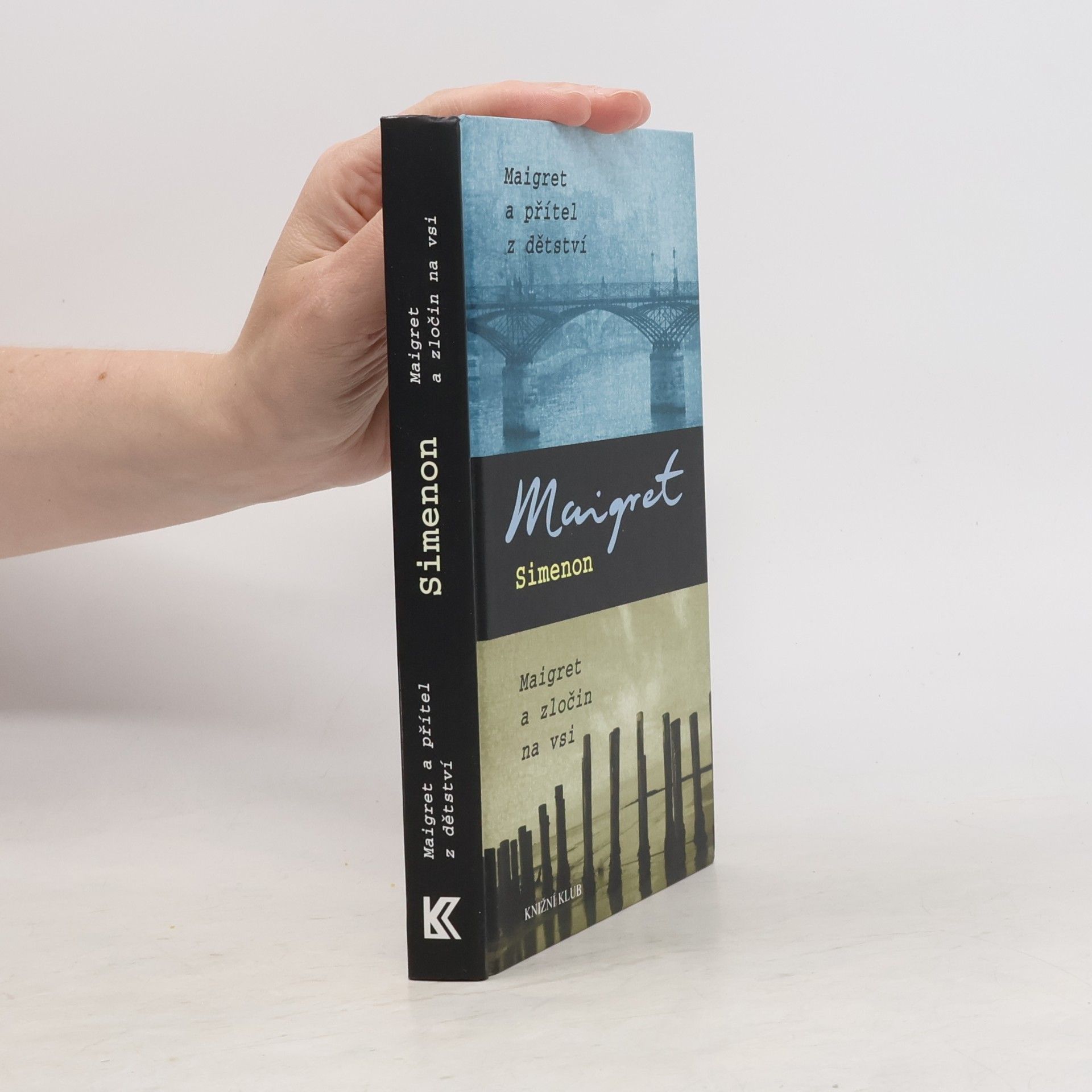 Georges Simenon Maigret a přítel z dětství ; Maigret a zločin na vsi
