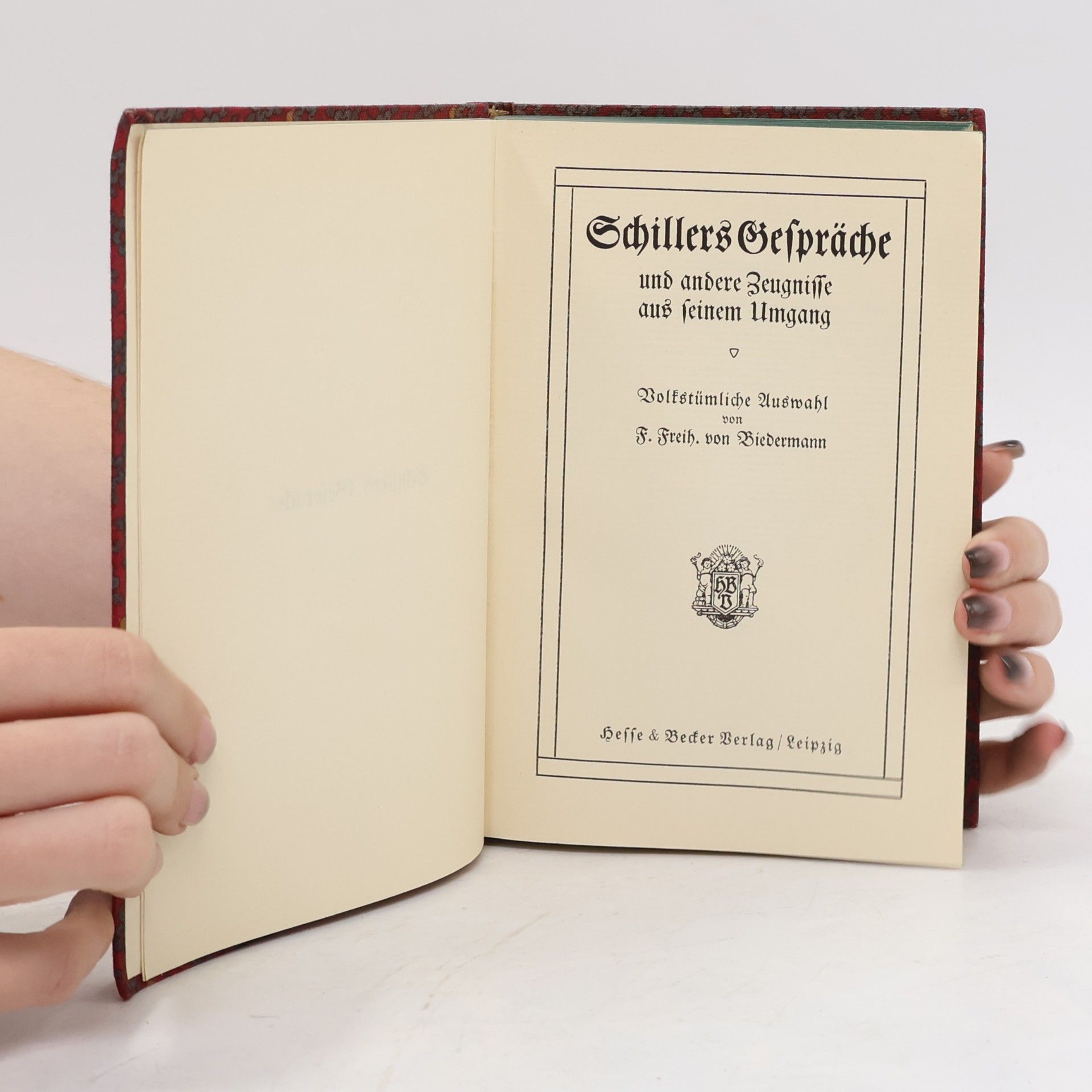 Friedrich Schiller Schillers Gespräche und andere Zeugnisse aus seinem Umgang