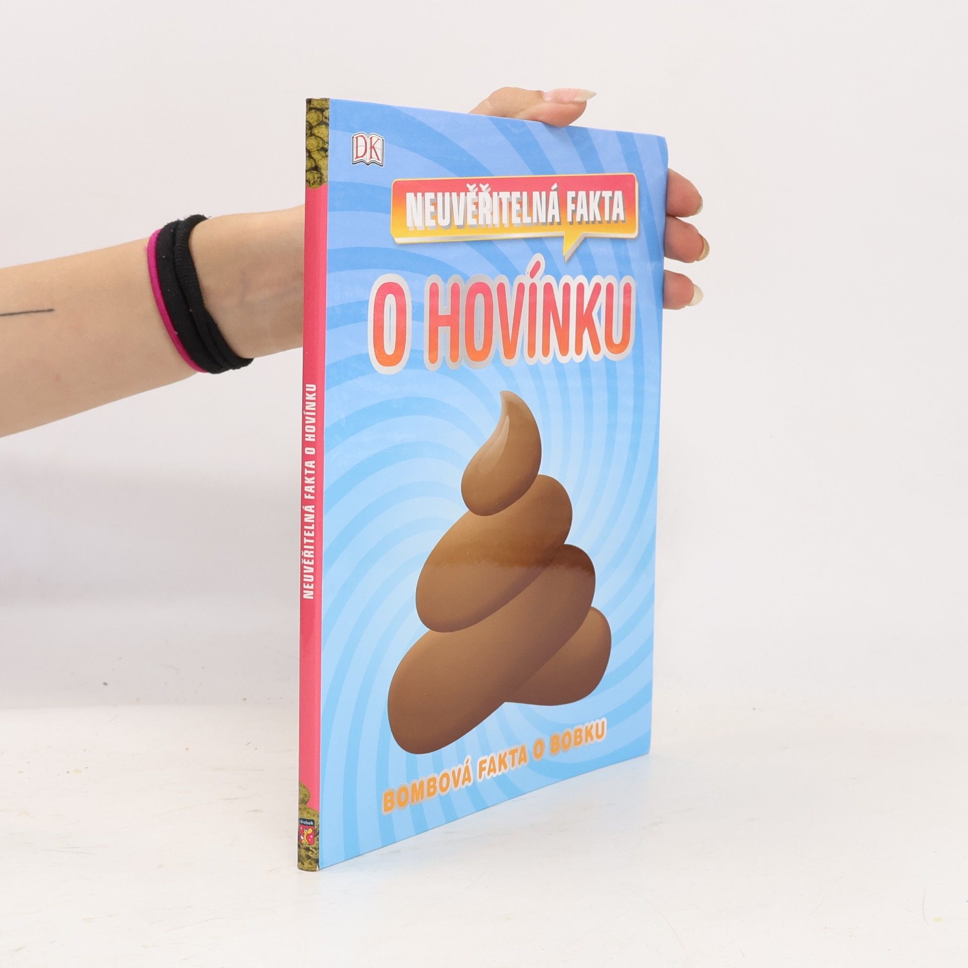 kolektiv Neuvěřitelná fakta o hovínku