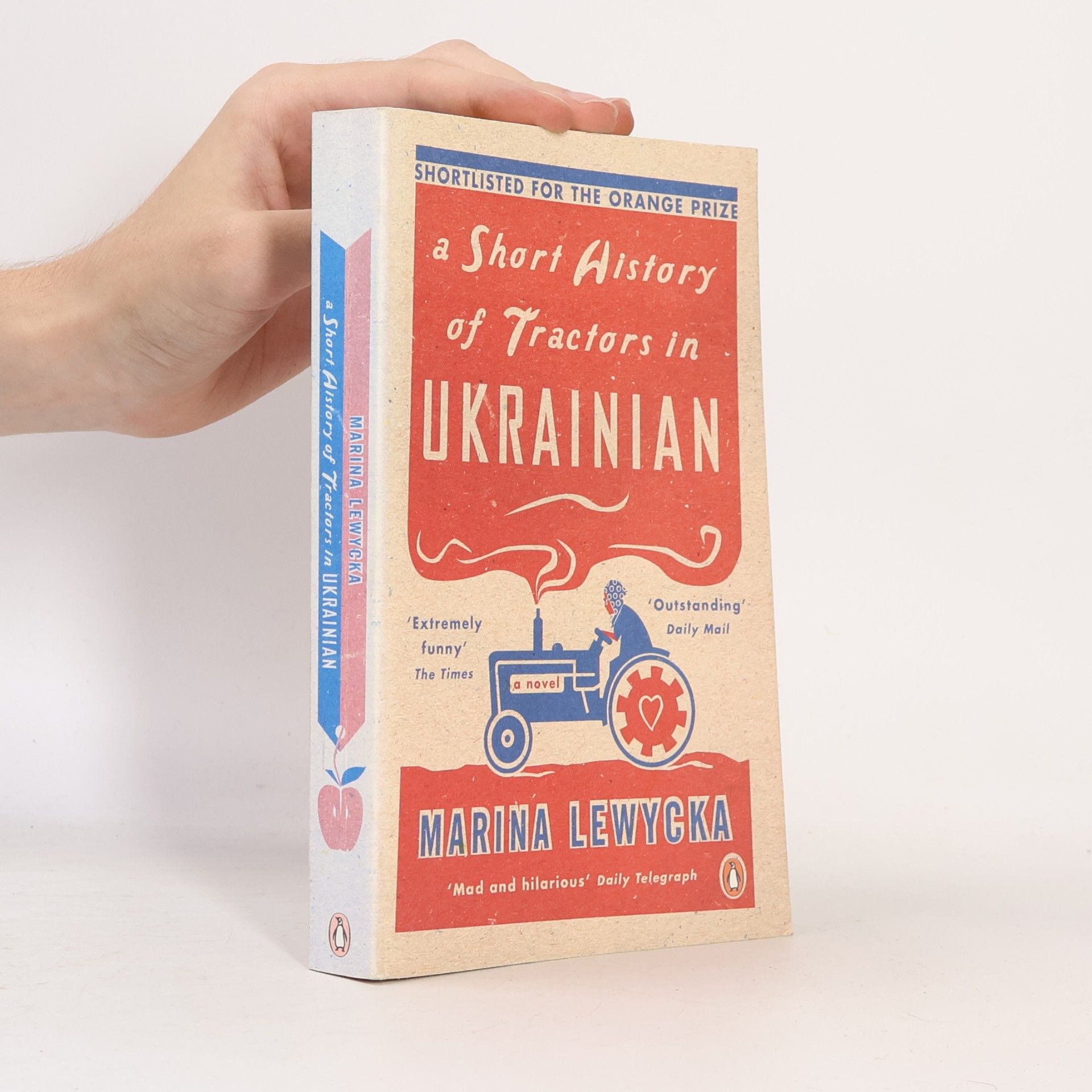 Marina Lewycka A short history of tractors in Ukrainian