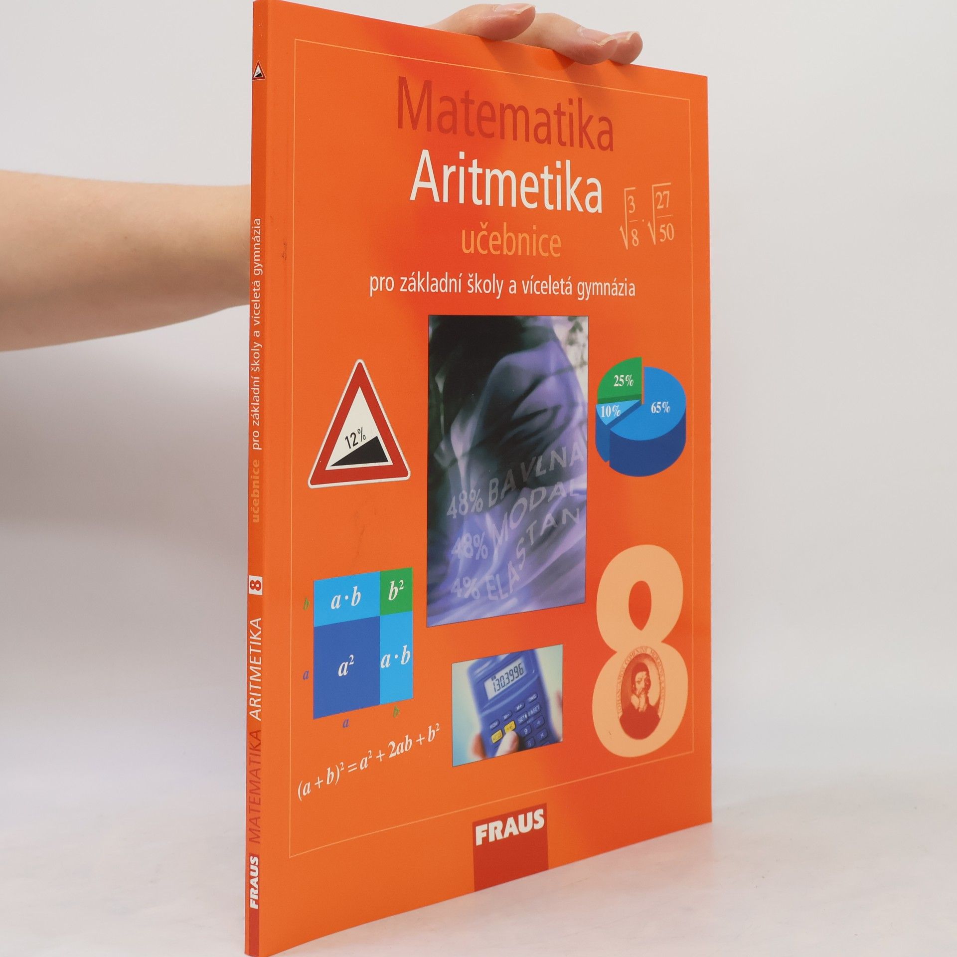 Pavel Tlustý Matematika 8. Aritmetika : učebnice pro základní školy a víceletá gymnázia