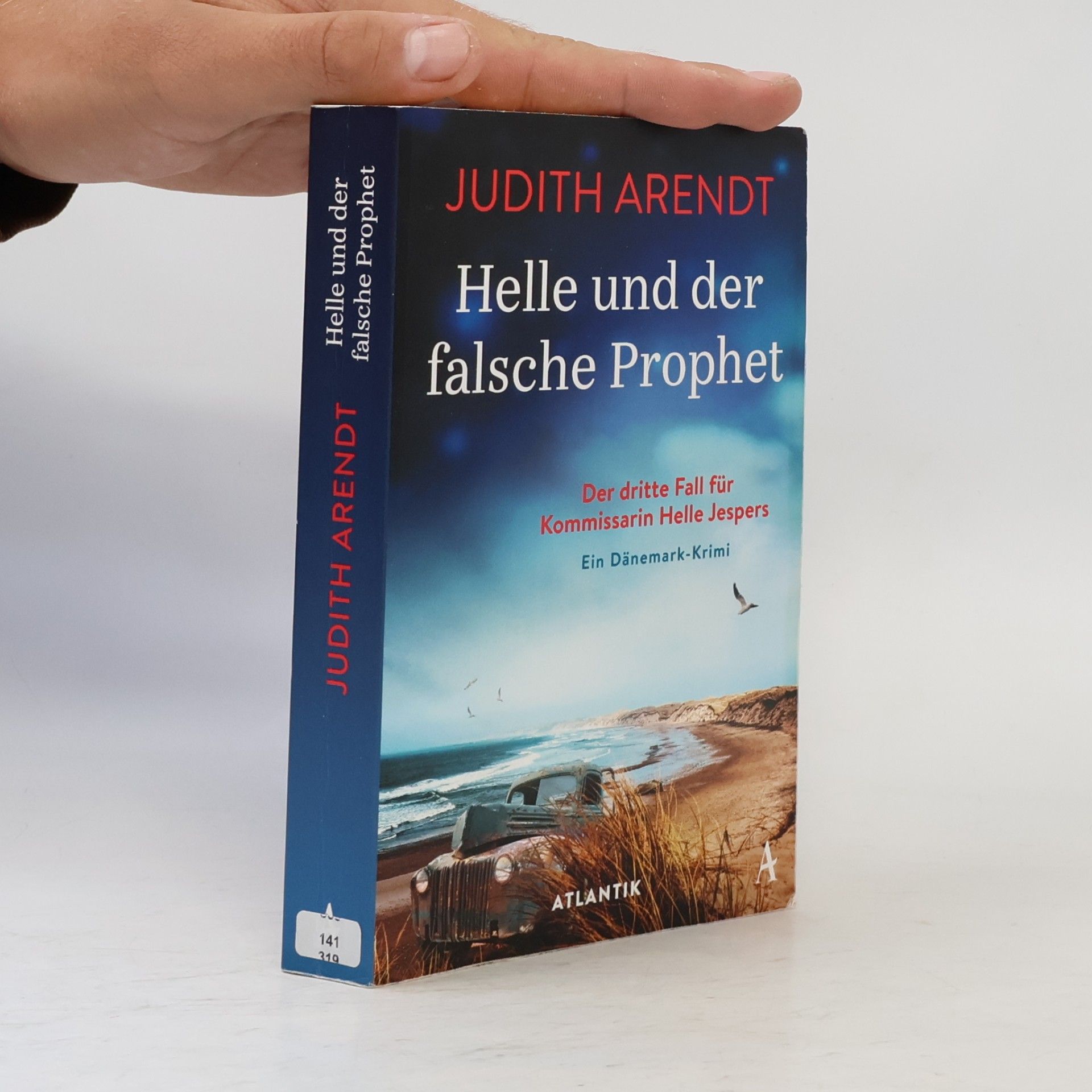 Judith Arendt Helle und der falsche Prophet