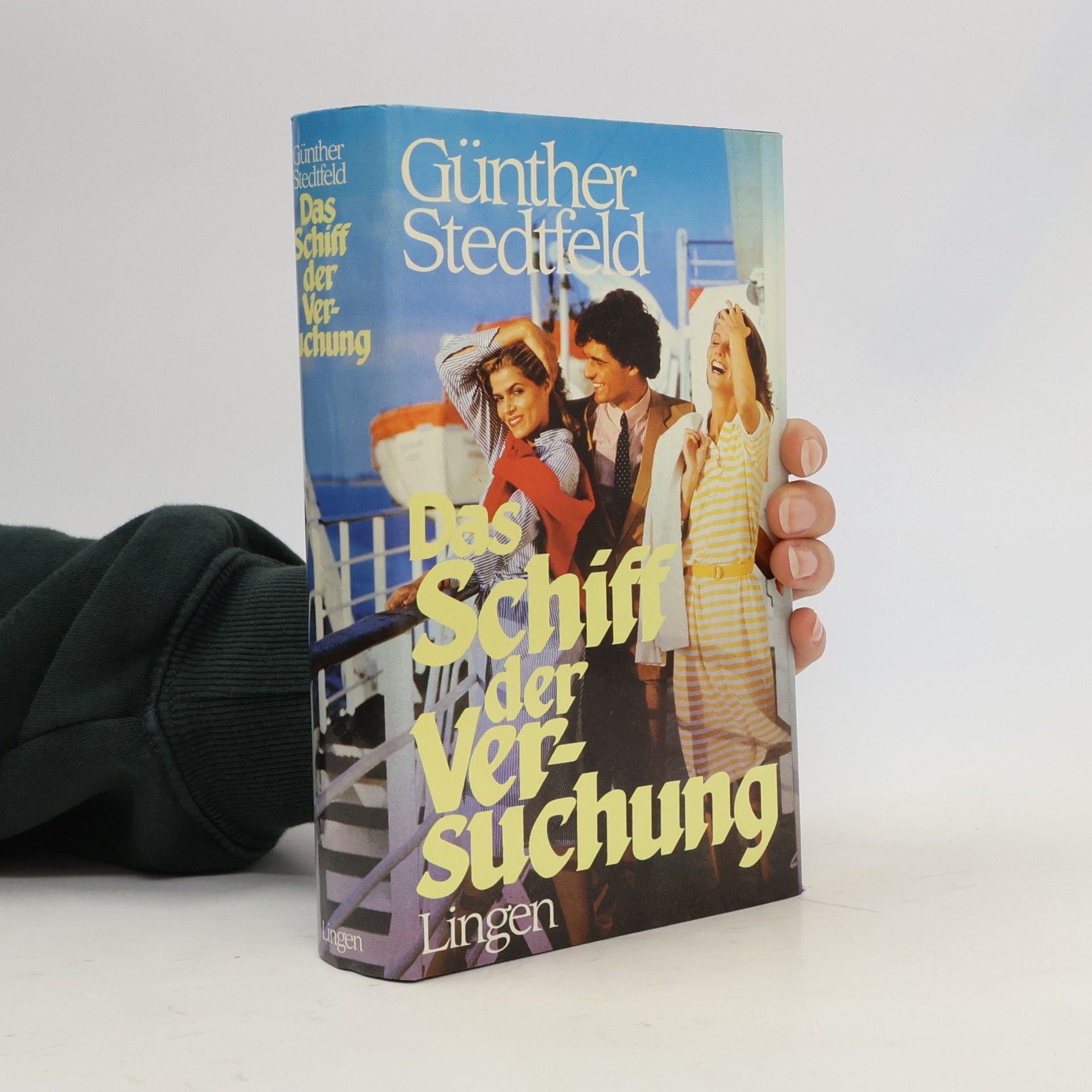 Günther Stedtfeld Das Schiff der Versuchung