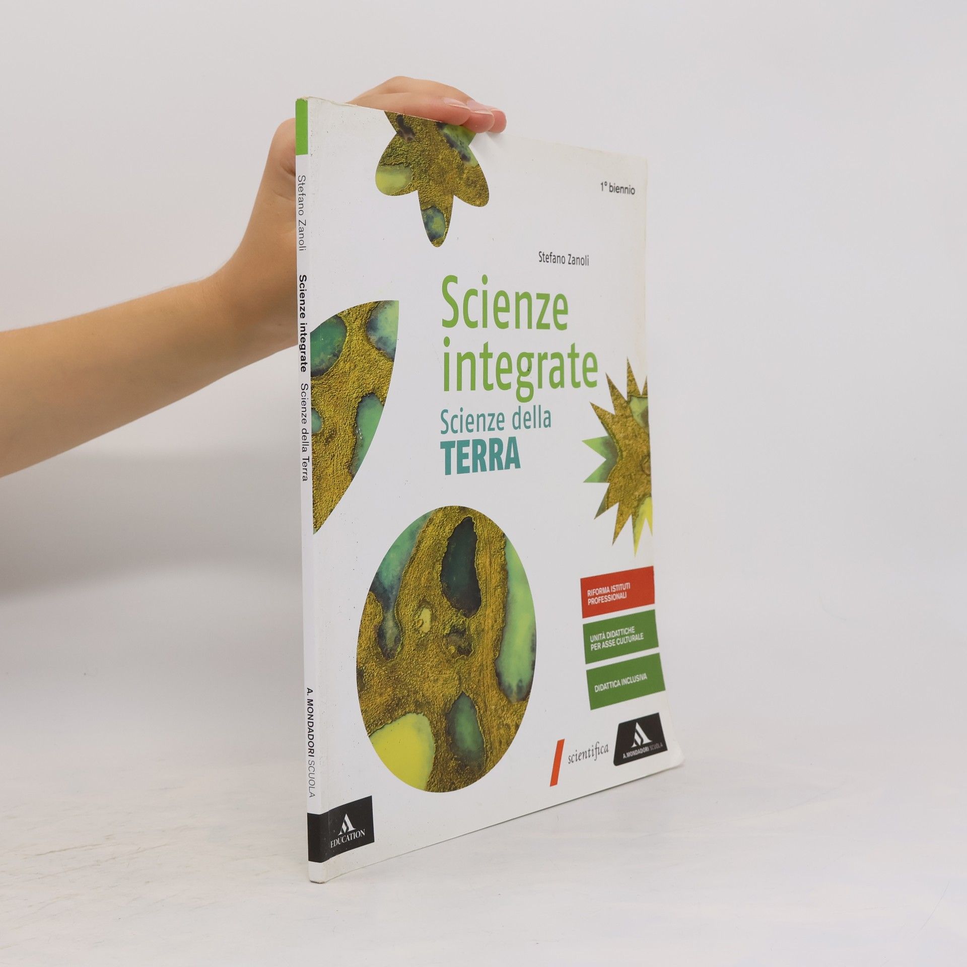 Stefano Zanoli Scienze integrate. Scienze della terra. Per gli Ist. professionali. Con e-book. Con espansione online. 1° biennio