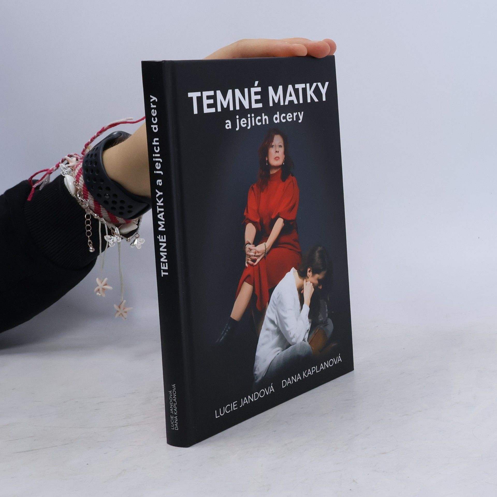 Dana Kaplanová Temné matky a jejich dcery