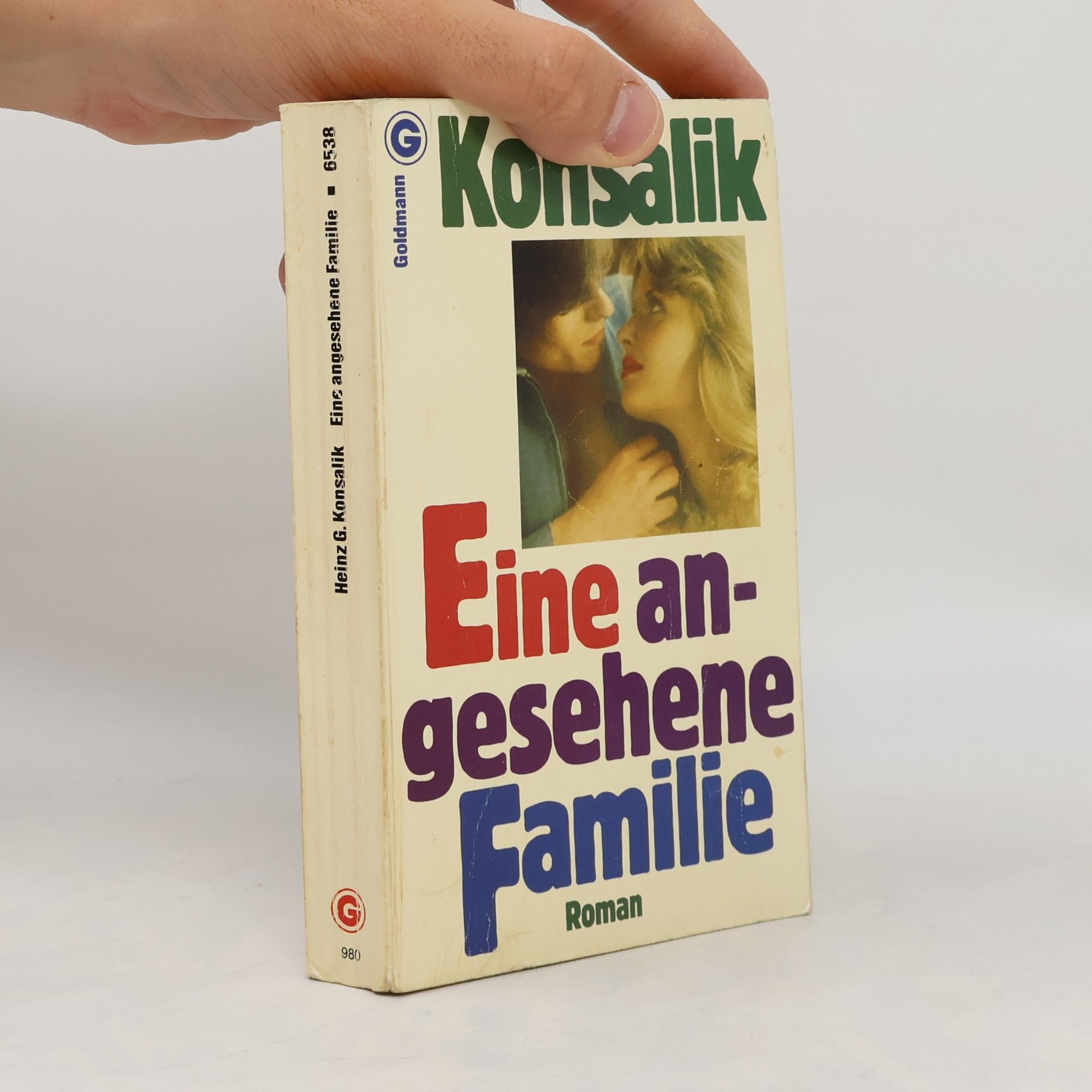 Heinz Günther Konsalik Eine angesehene Familie