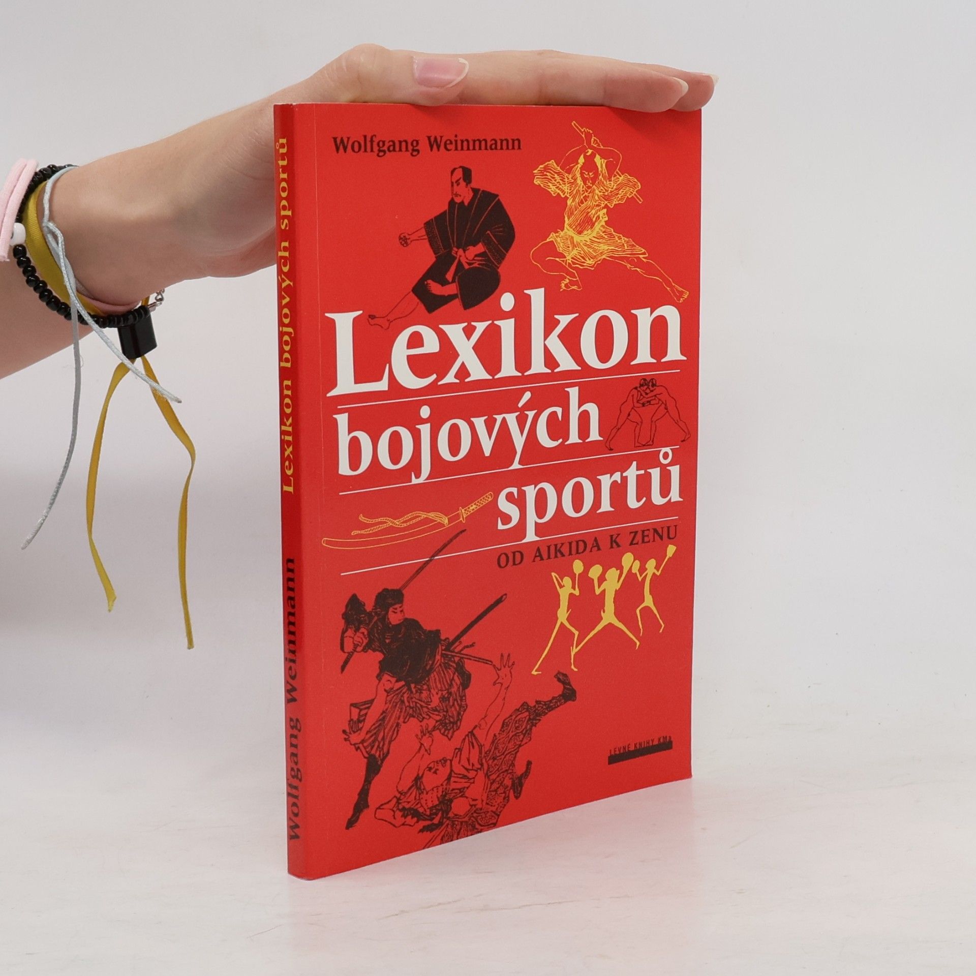 Wolfgang Weinmann Lexikon bojových sportů. Od aikida k zenu