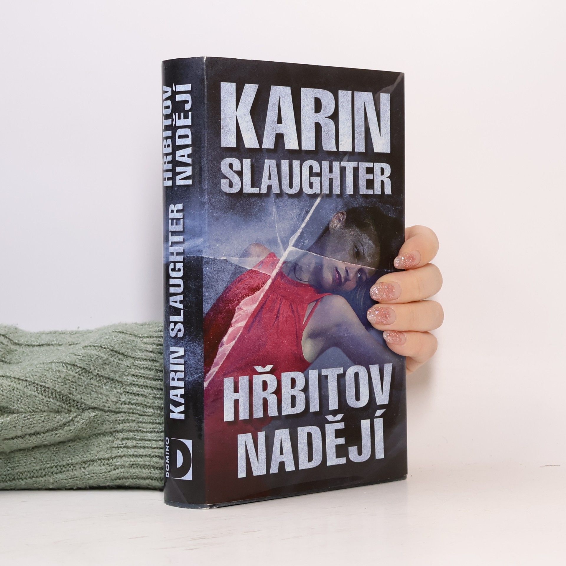 Karin Slaughter Hřbitov nadějí