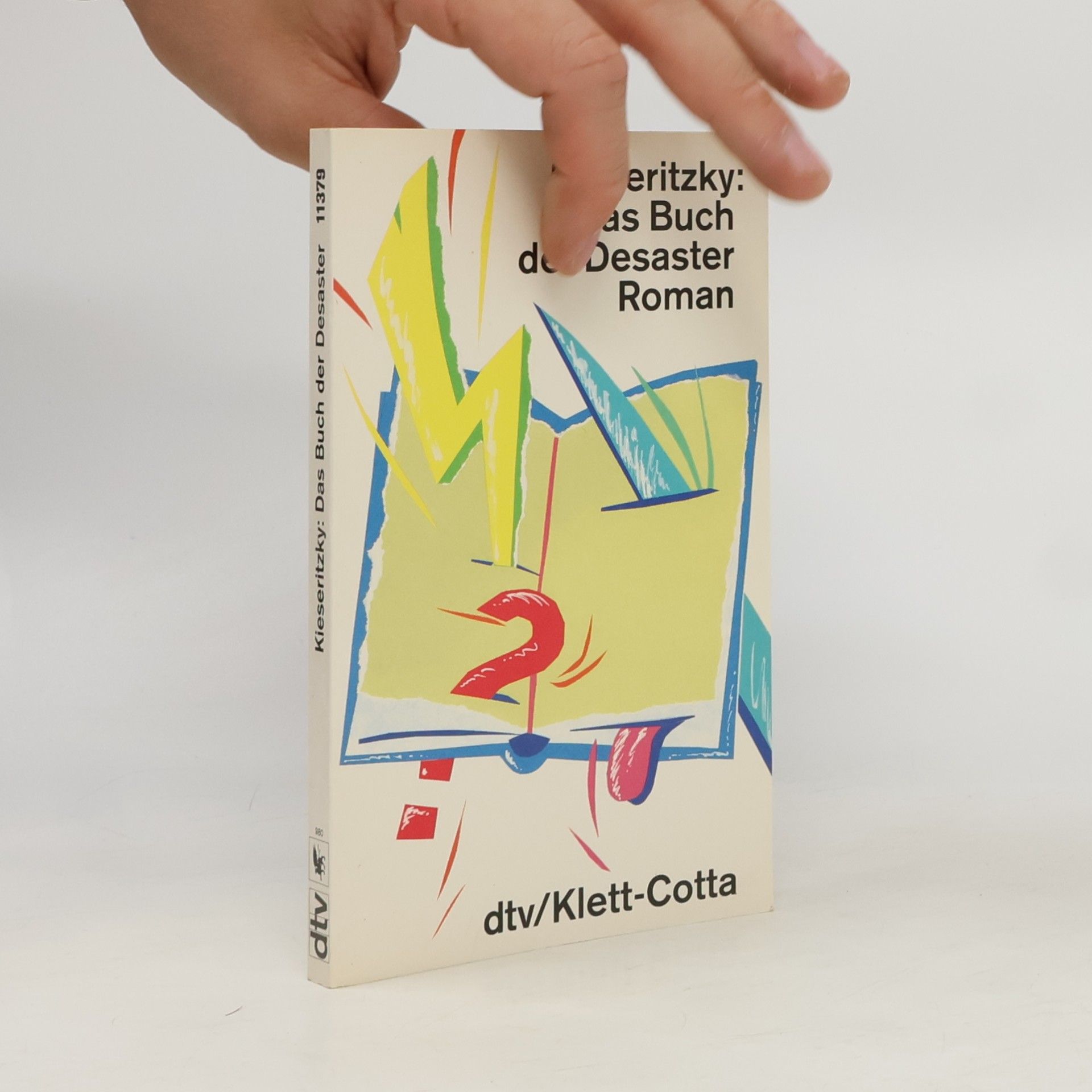 Ingomar von Kieseritzky Das Buch der Desaster. Roman