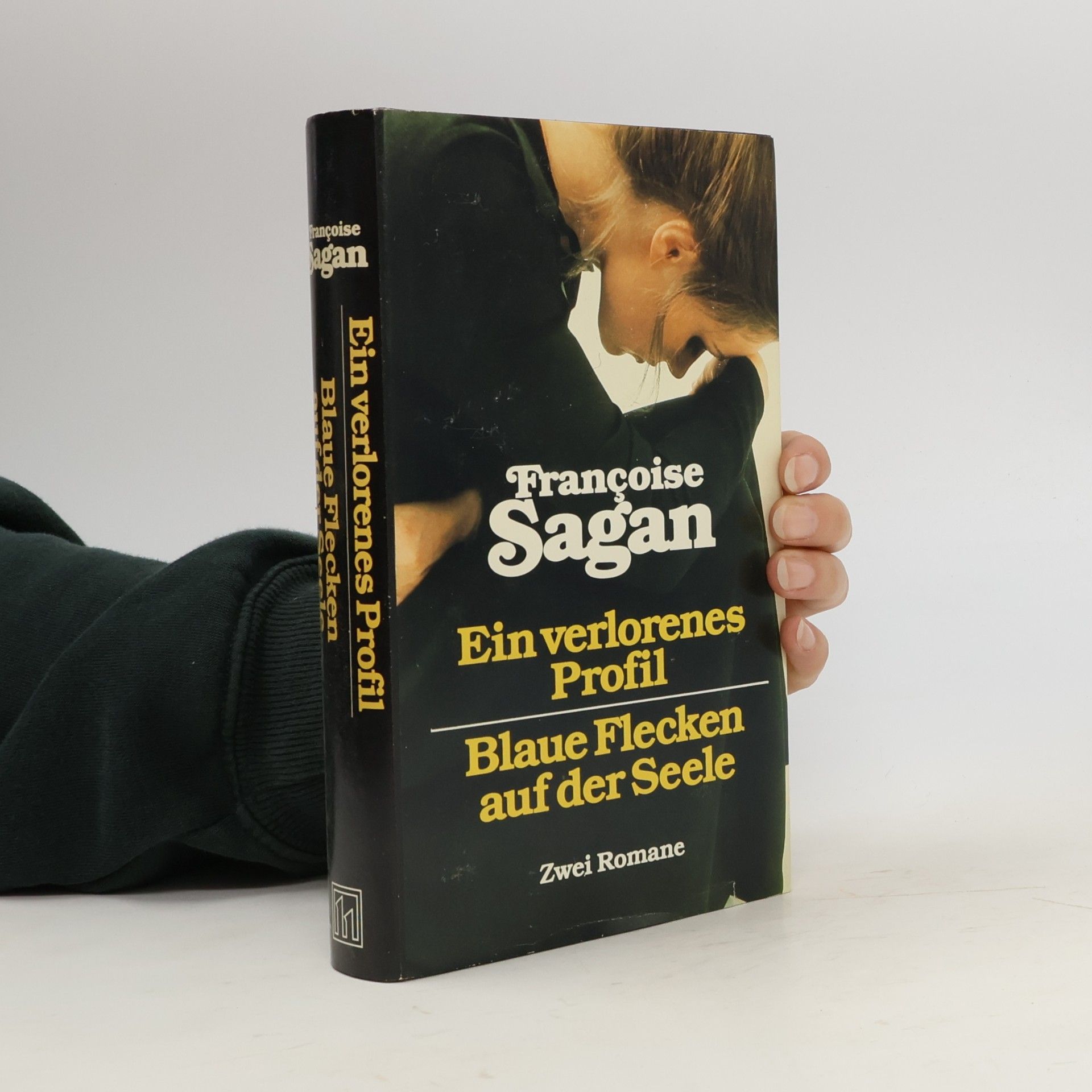 Françoise Sagan Ein verlorenes Profil. Blaue Flecken aus der Seele