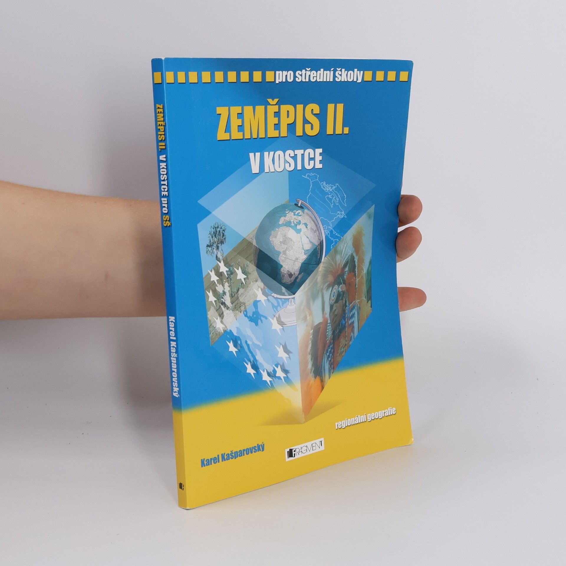 Karel Kašparovský Zeměpis II. v kostce. Regionální geografie