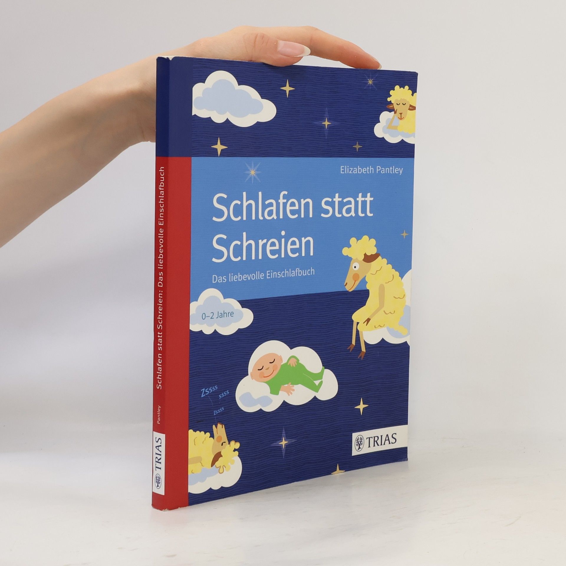 Elizabeth Pantley Schlafen statt Schreien