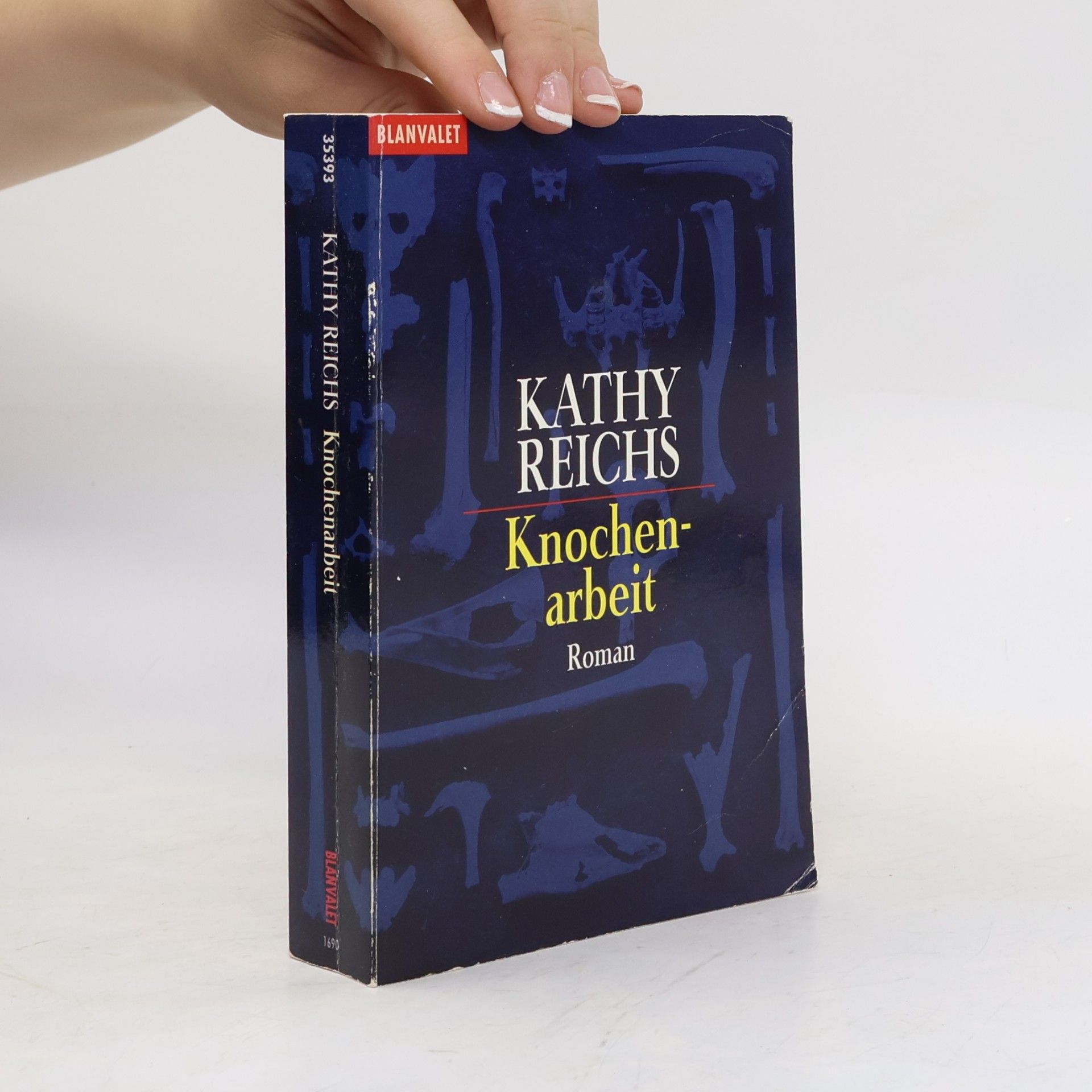 Kathy Reichs Knochenarbeit