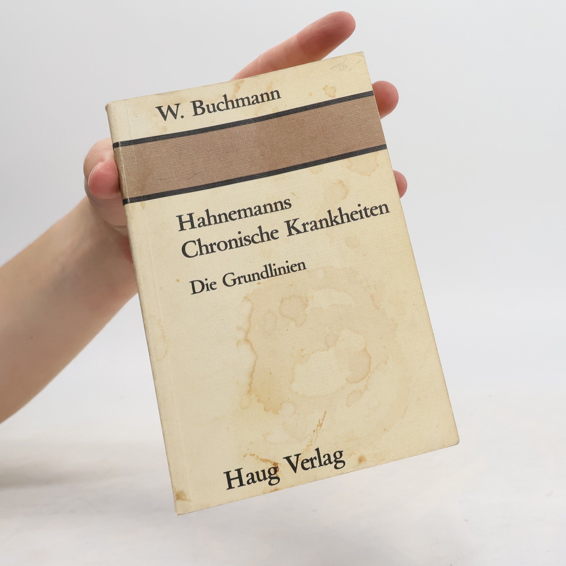Werner Buchmann Hahnemanns Chronische Krankheiten