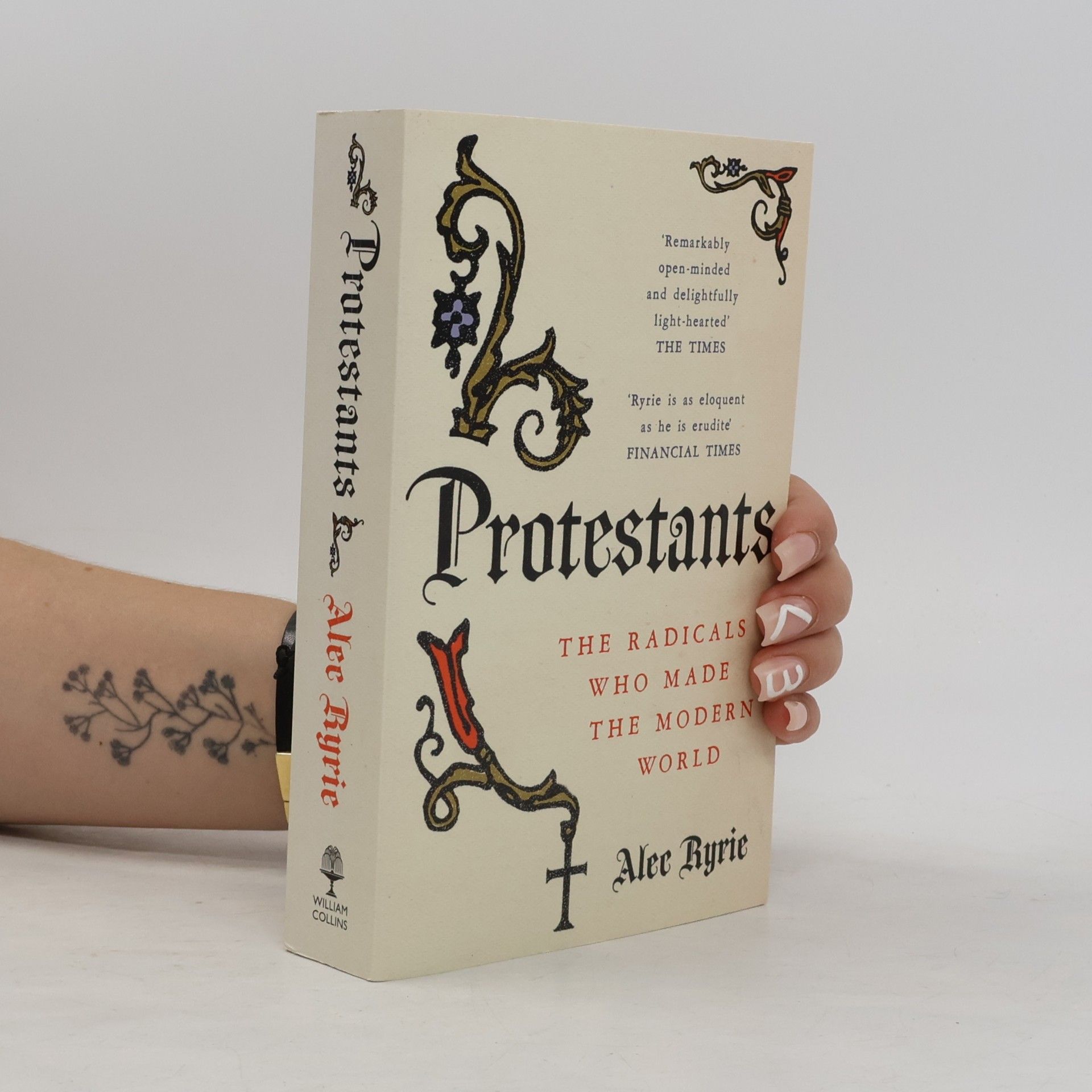 Alec Ryrie Protestants