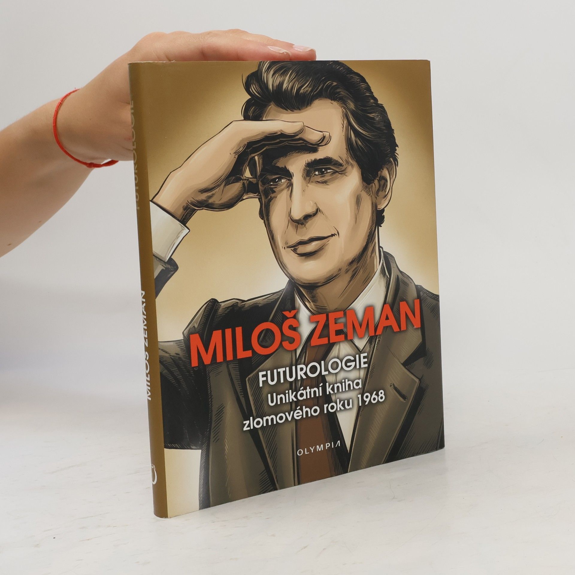 Miloš Zeman Futurologie: Unikátní kniha zlomového roku 1968
