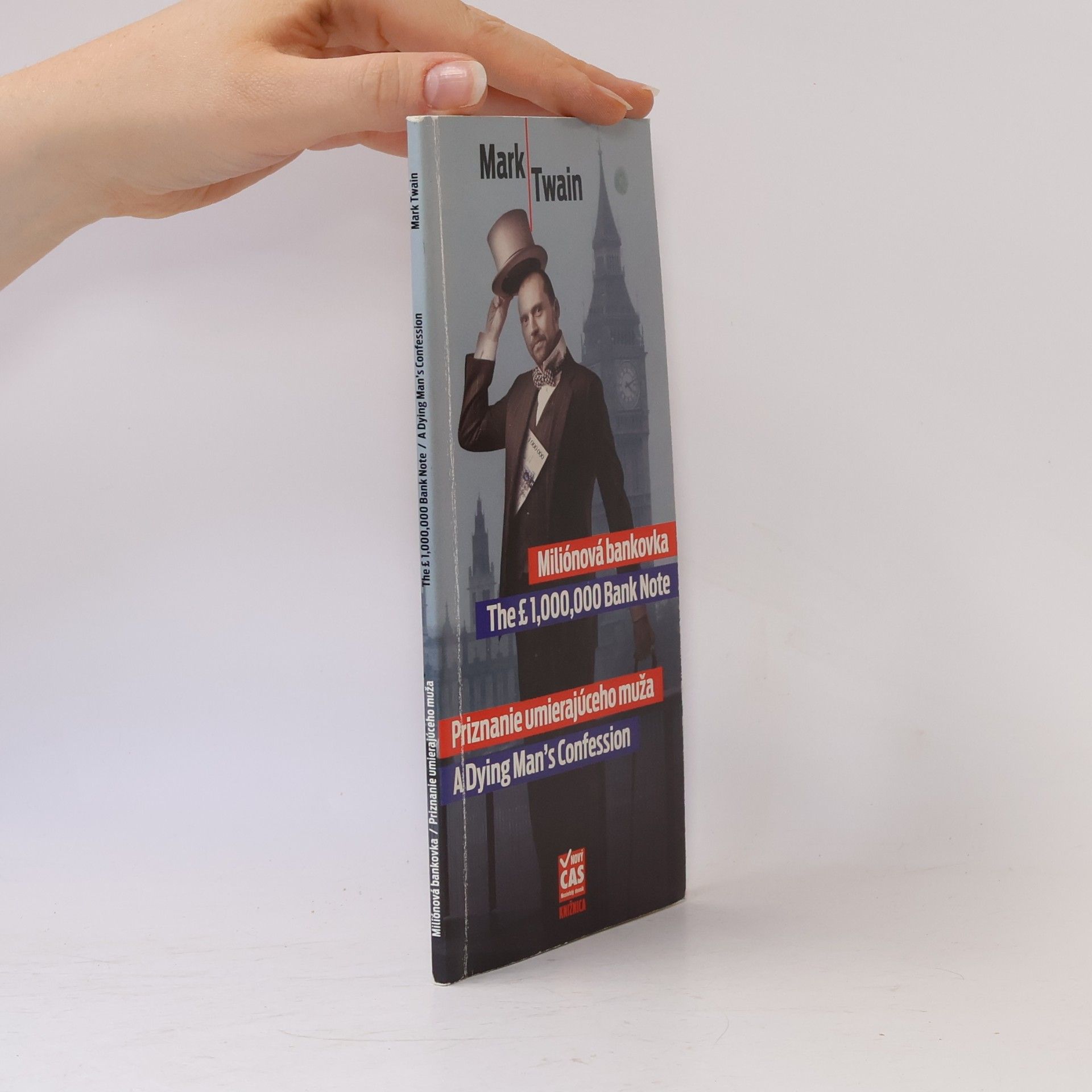Mark Twain Miliónová bankovka / Priznanie umierajúceho muža