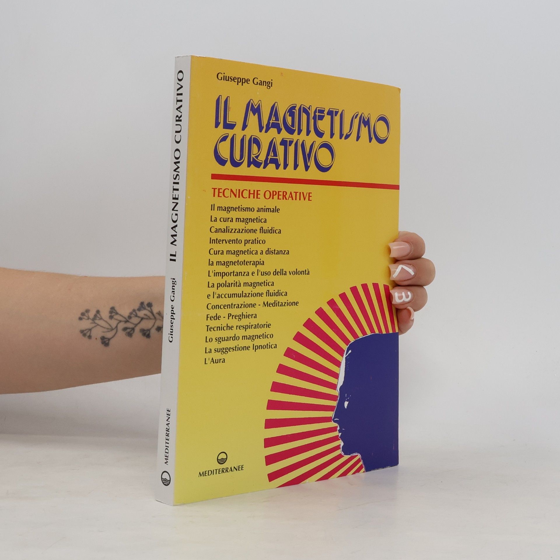Giuseppe Gangi Poteri della mente: Il magnetismo curativo