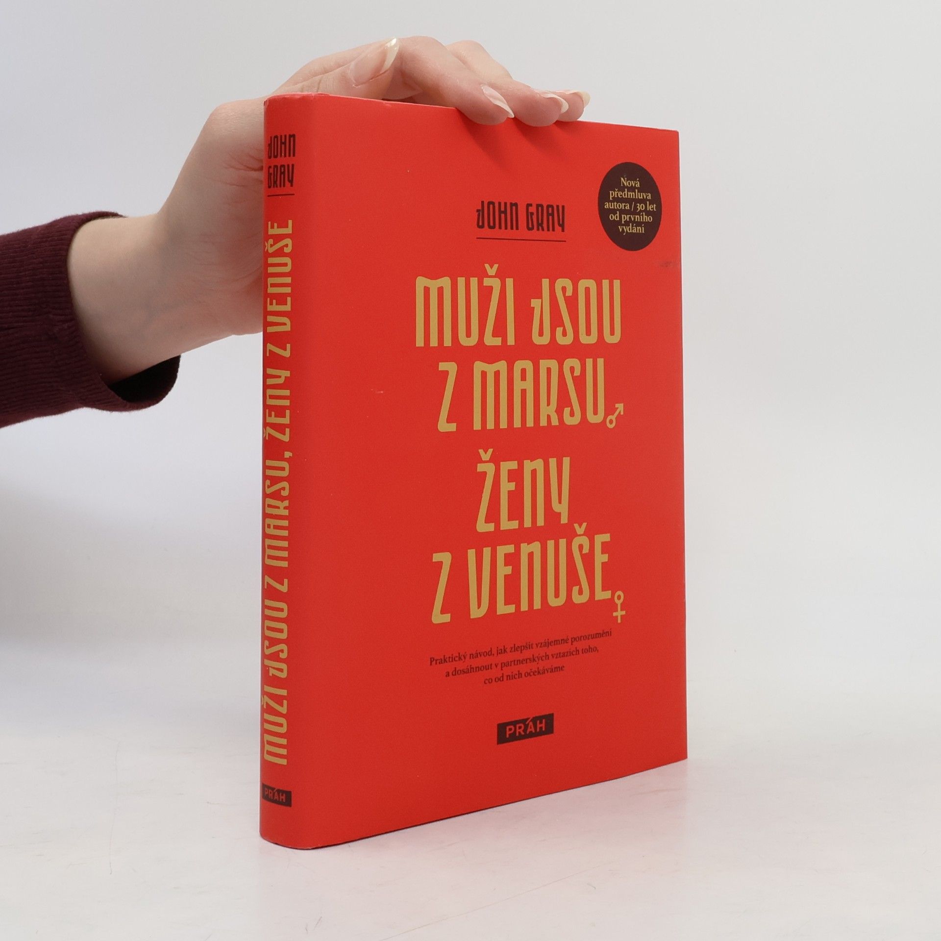 John Gray Muži jsou z Marsu, ženy z Venuše