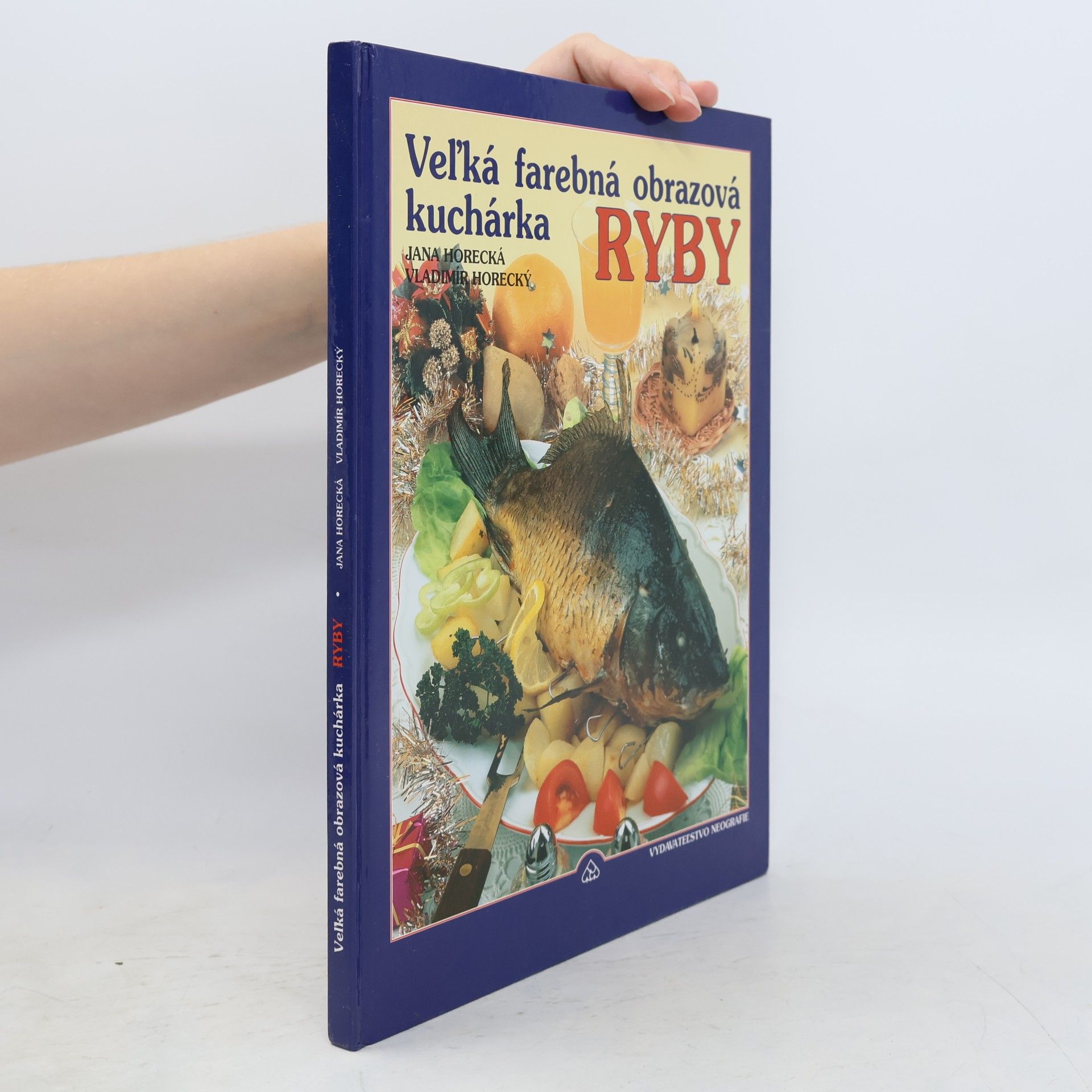 Jana Horecká Veľká farebná obrazová kuchárka