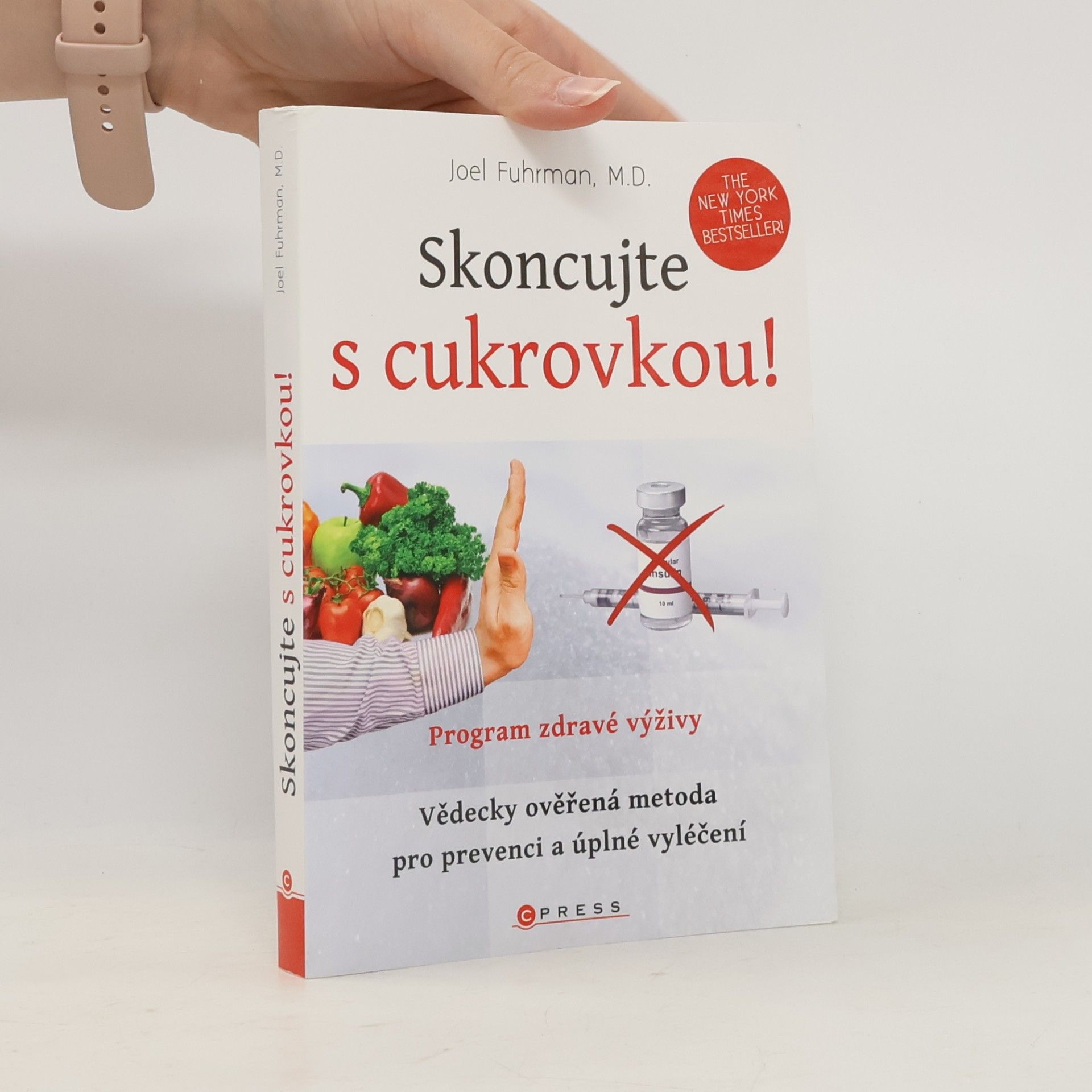 Joel Fuhrman Skoncujte s cukrovkou!