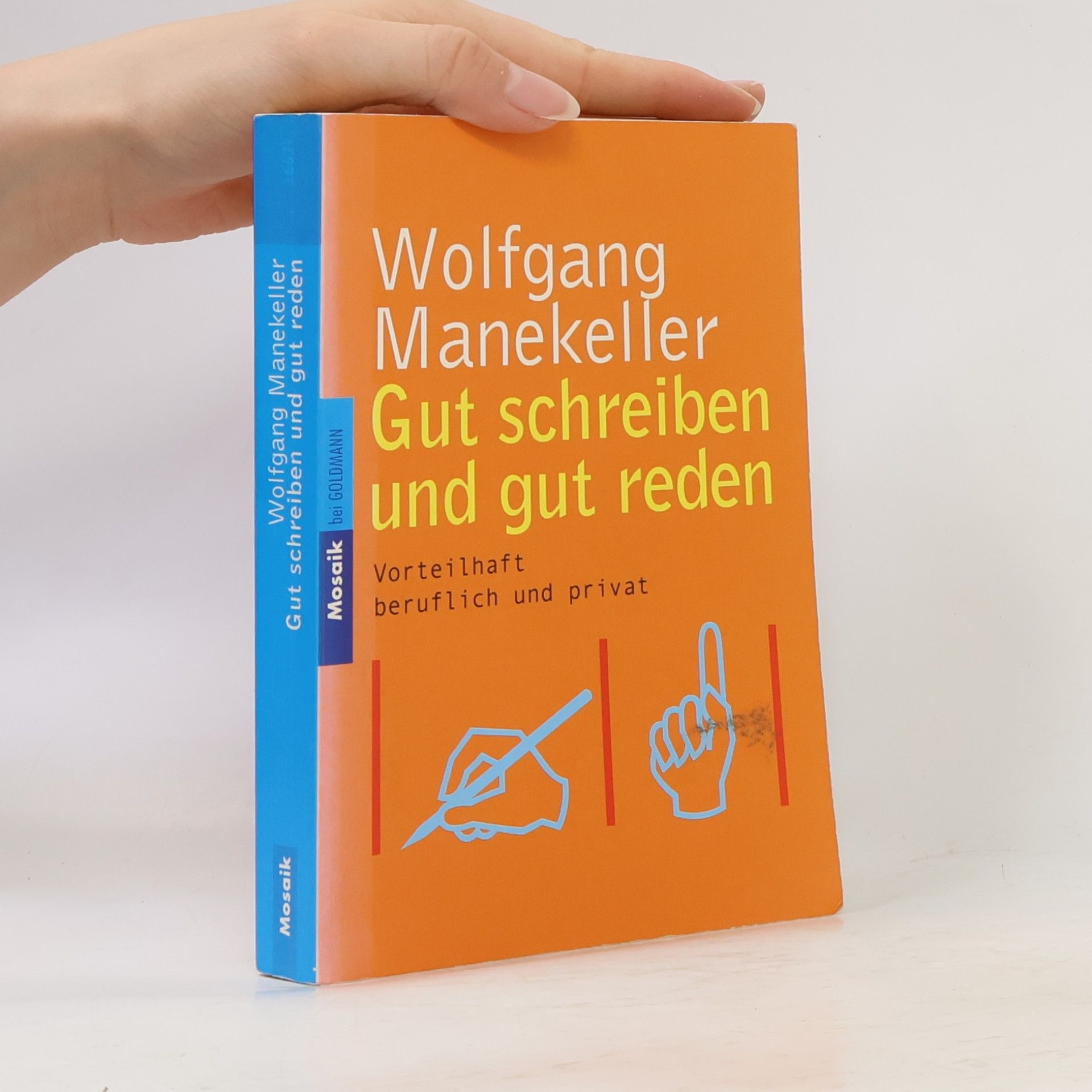 Wolfgang Manekeller Gut schreiben und gut reden