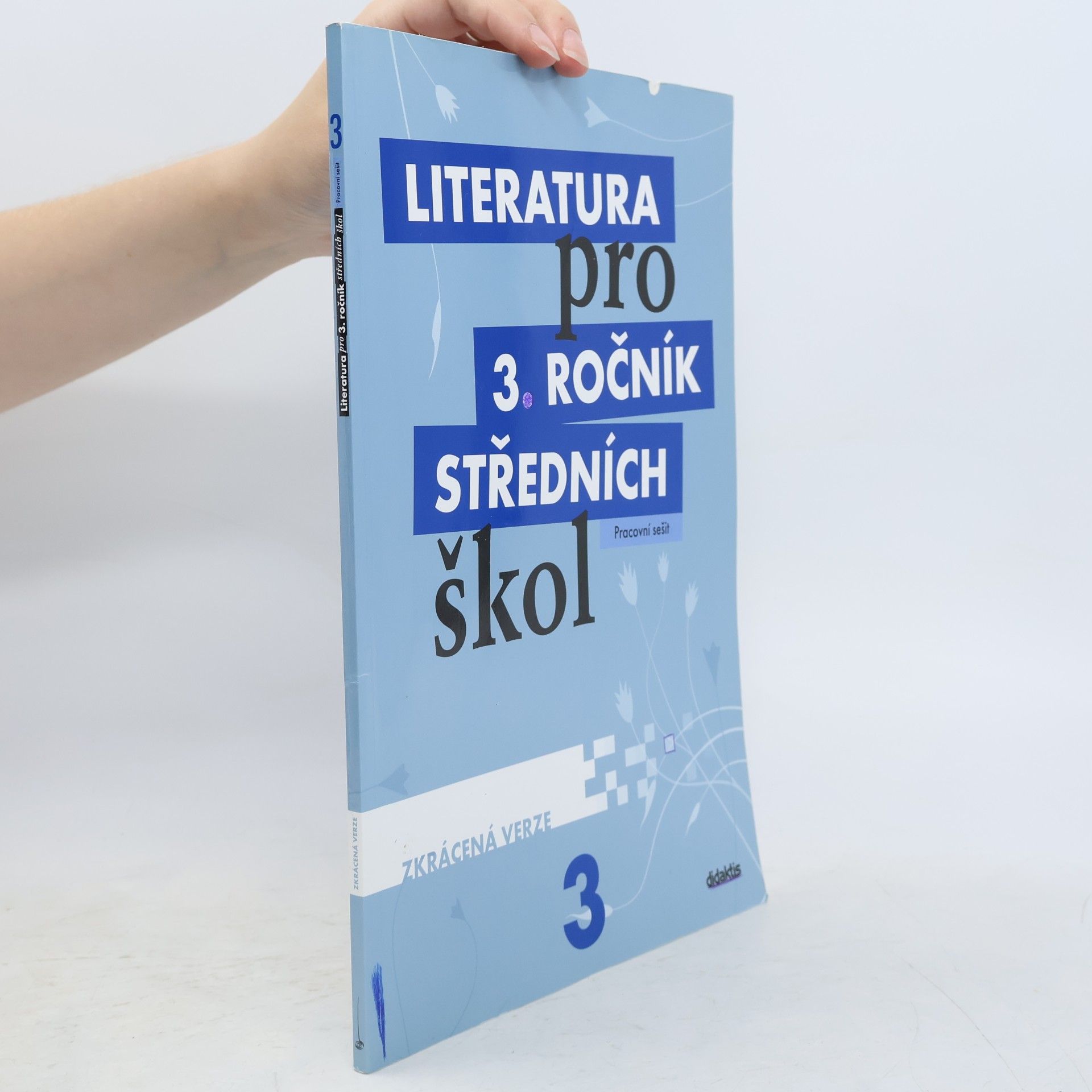 Literatura pro 3. ročník středních škol : zkrácená verze. Pracovní sešit