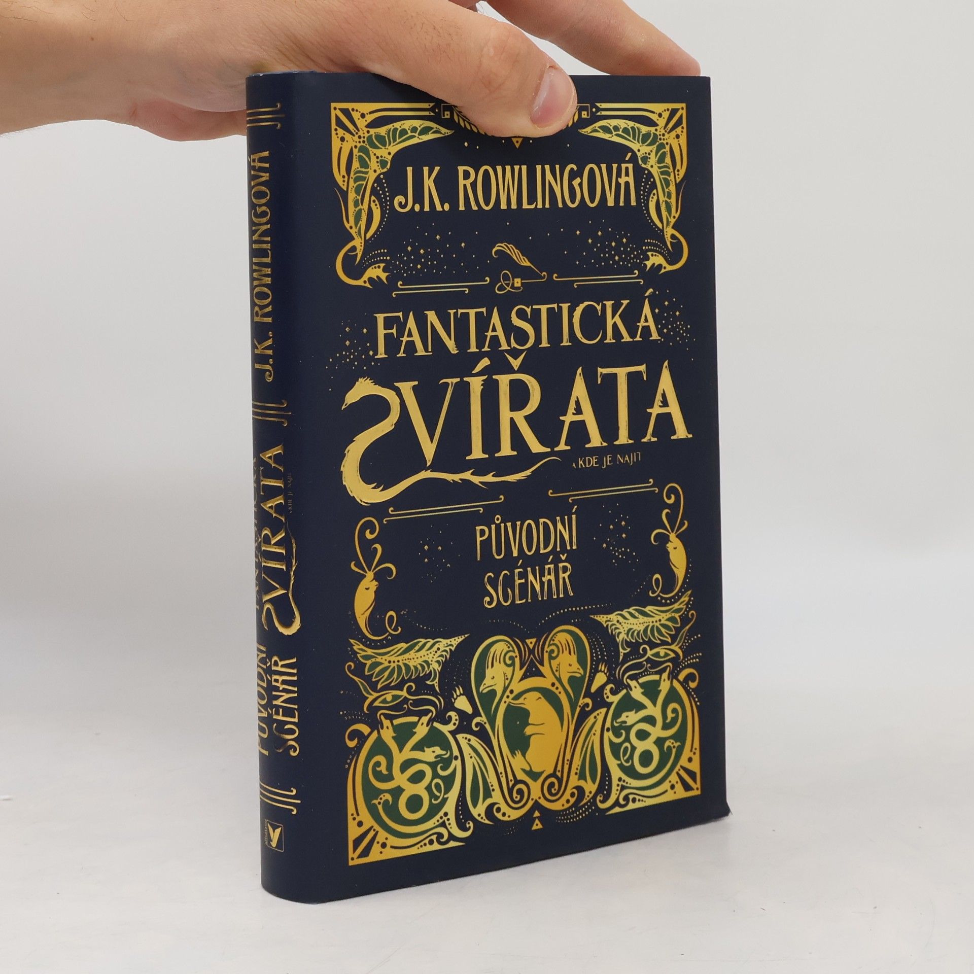J. K. Rowling Fantastická zvířata a kde je najít. Původní scénář
