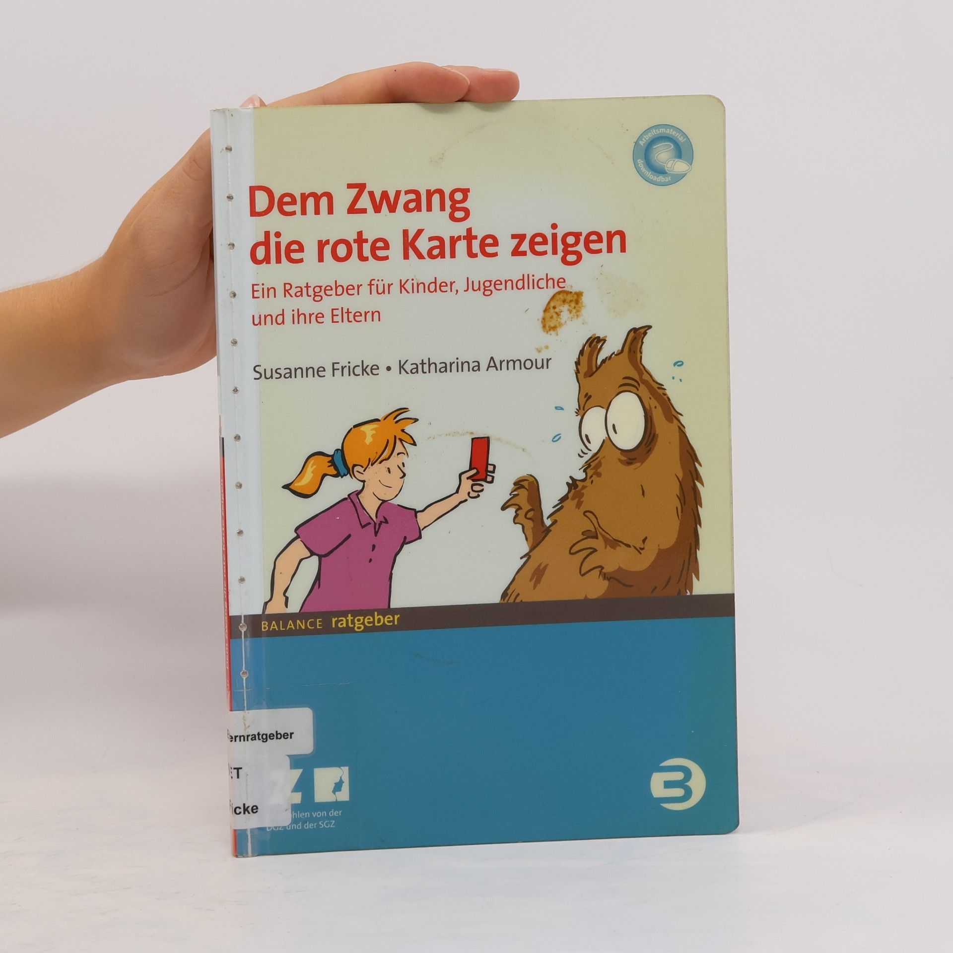 Susanne Fricke BALANCE Ratgeber: Dem Zwang die rote Karte zeigen