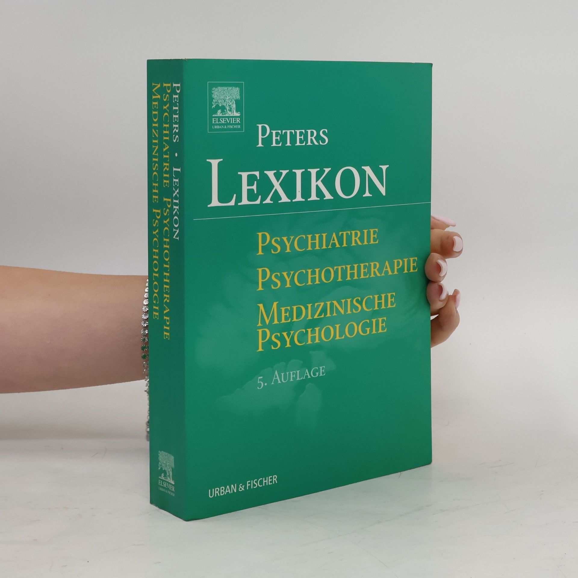 Uwe Henrik Peters Lexikon Psychiatrie. Psychotherapie. Medizinische Psychologie