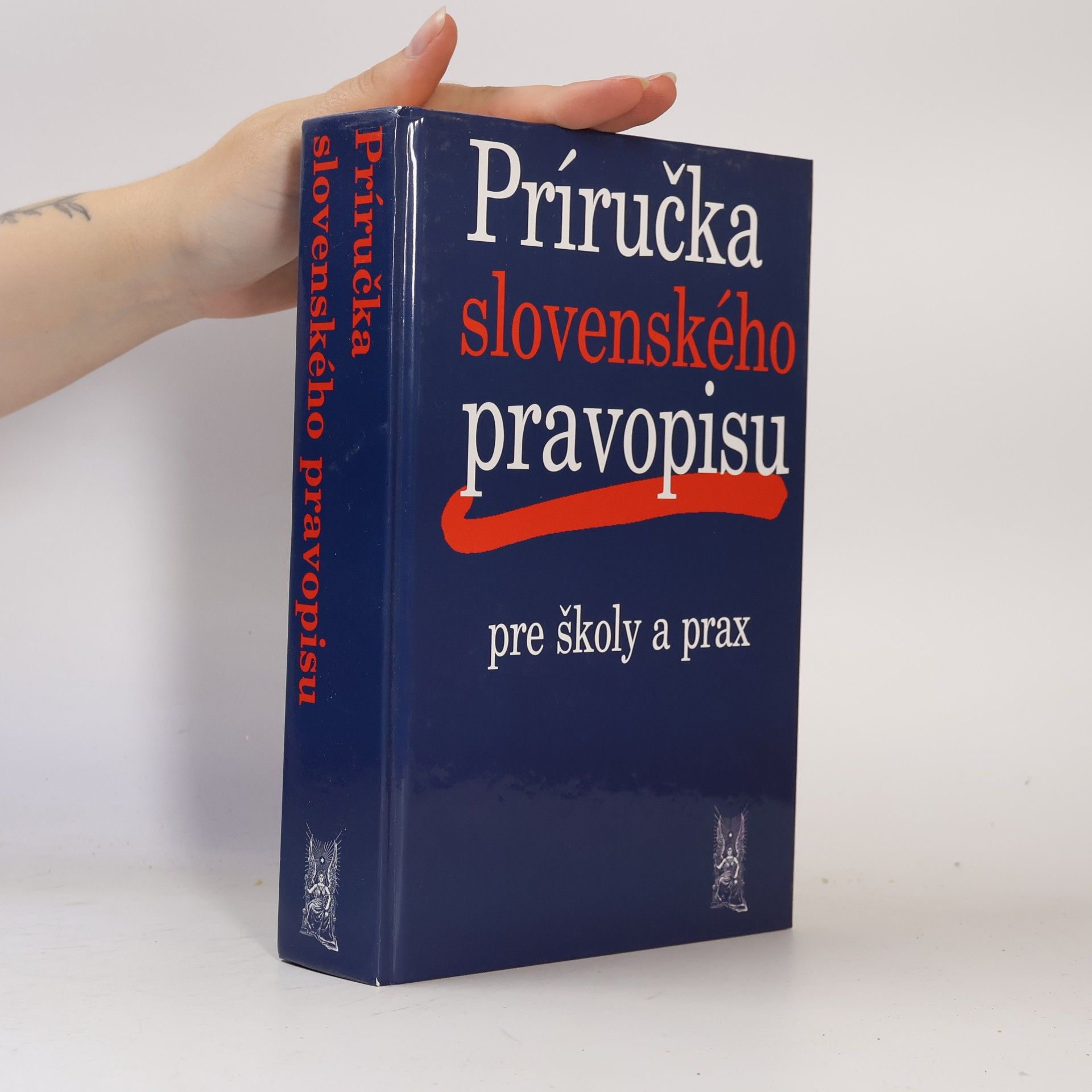 Mária Imrichová Príručka slovenského pravopisu pre školy a prax