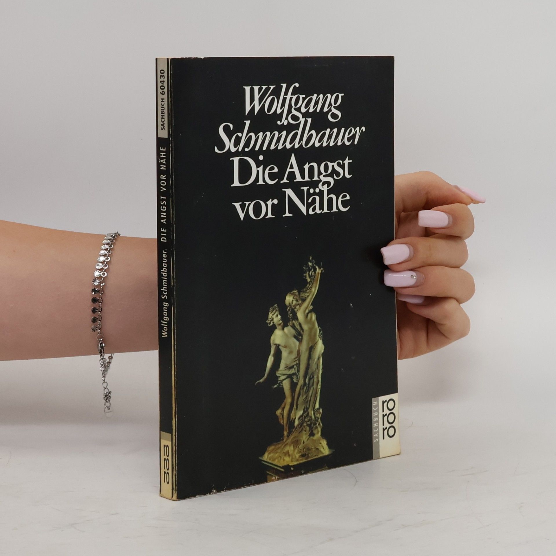 Dr. Wolfgang Schmidbauer Die Angst vor Nähe