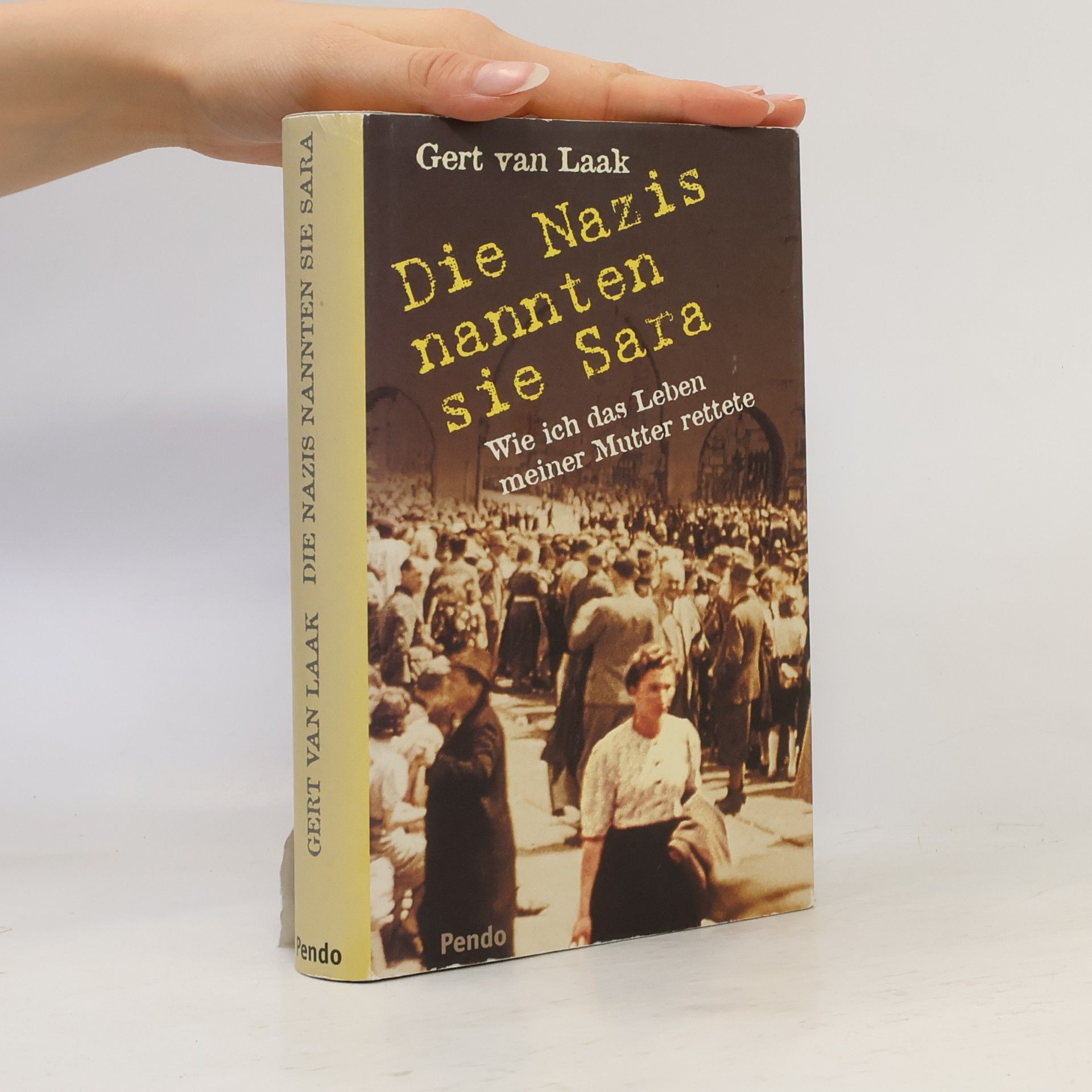 Gert van Laak Die Nazis nannten sie Sara