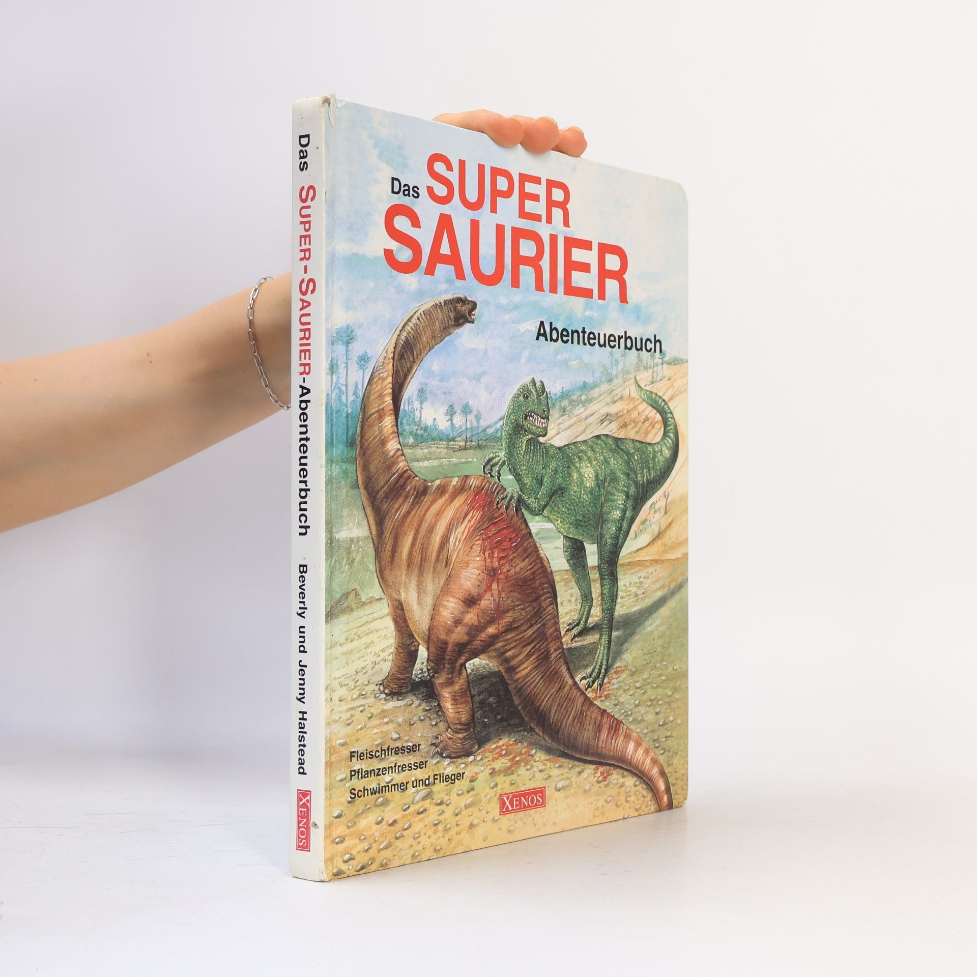 Lambert Beverly Halstead Das Supersaurier-Abenteuerbuch