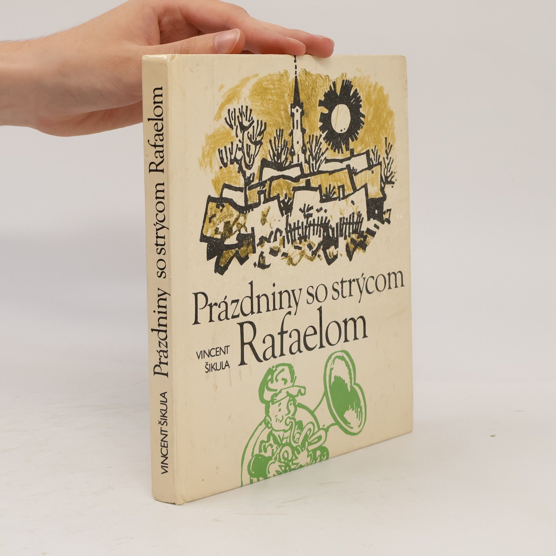 Vincent Šikula Prázdniny so strýcom Rafaelom