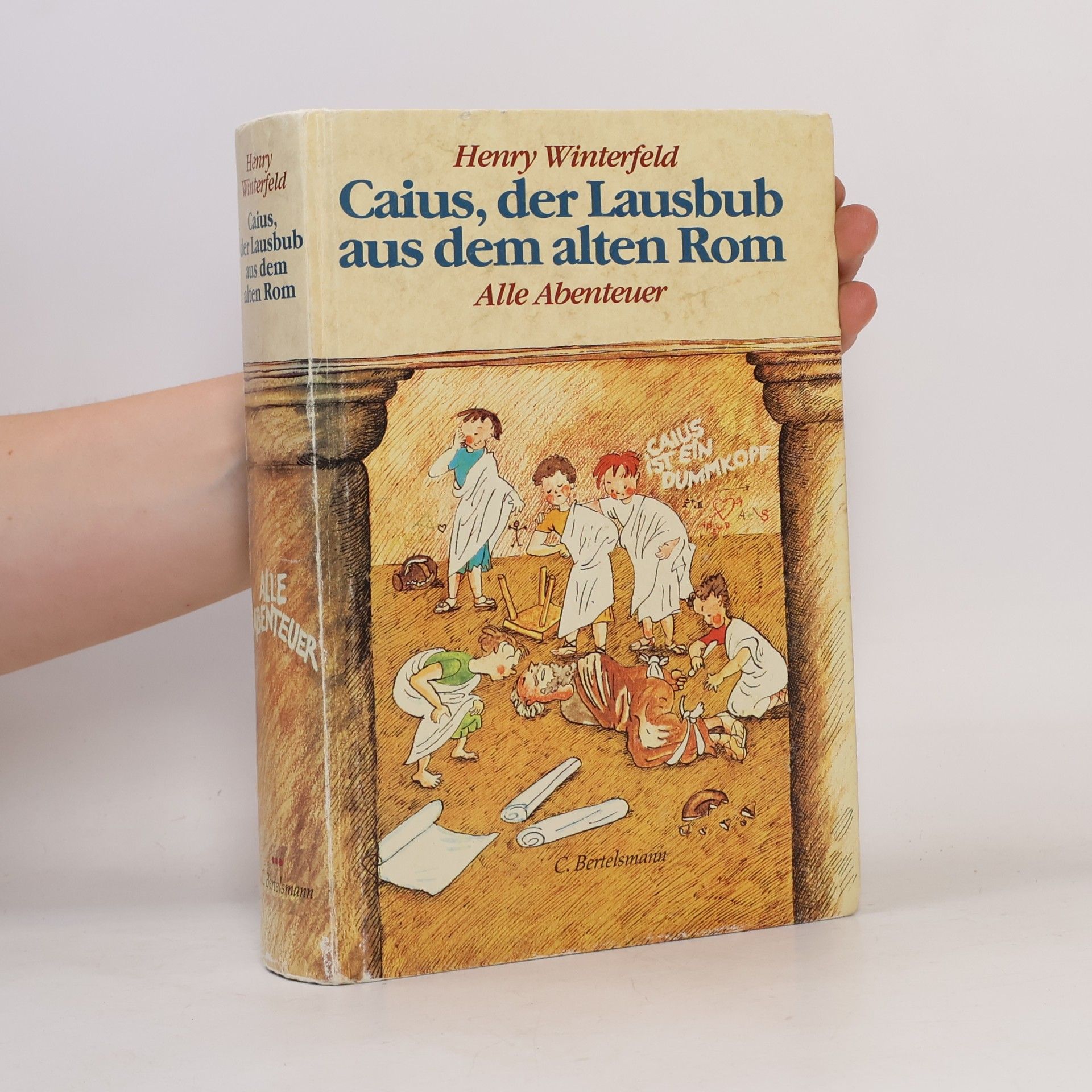 Henry Winterfeld Caius, der Lausbub aus dem alten Rom
