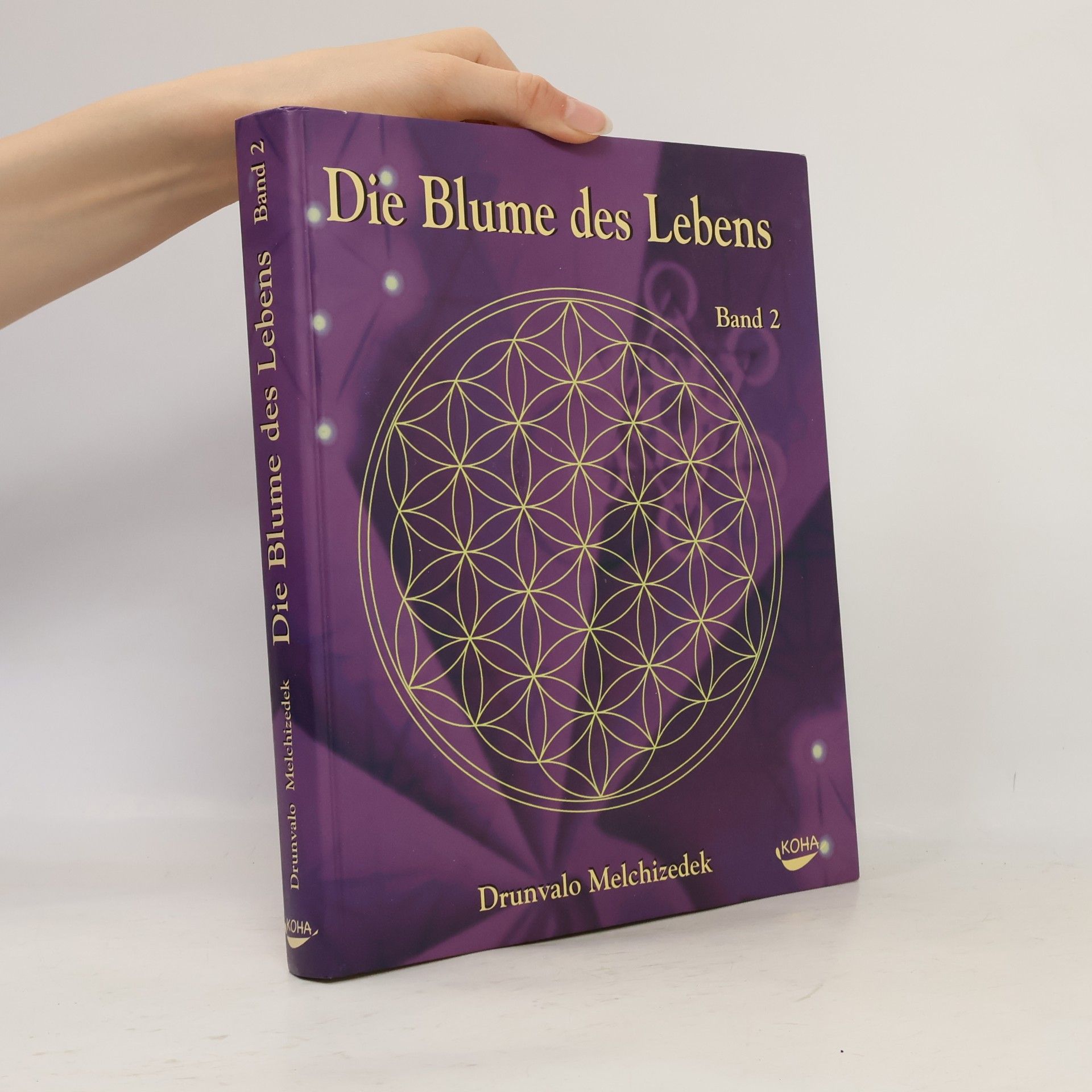 Drunvalo Melchizedek Die Blume des Lebens