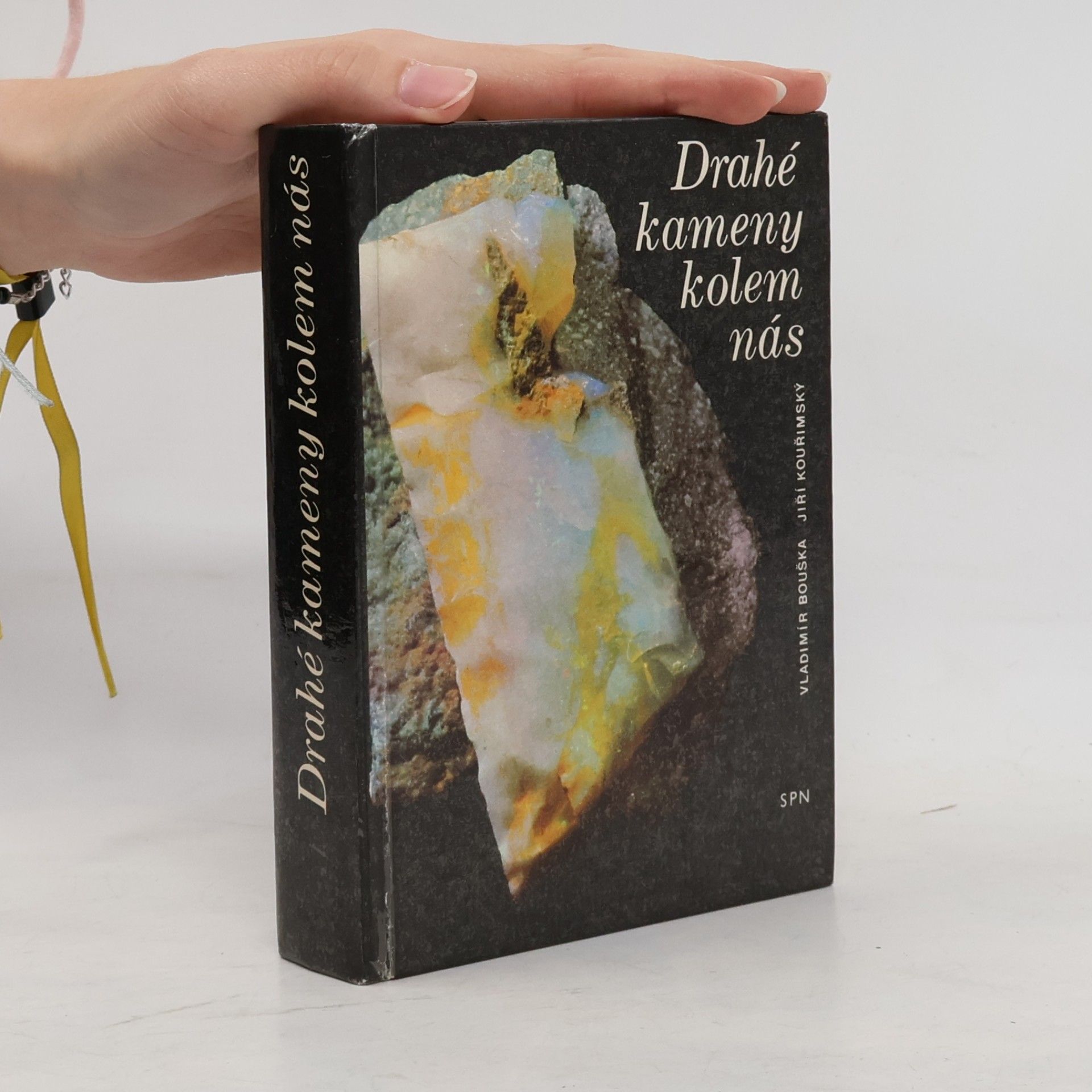Jiří Kouřimský Drahé kameny kolem nás