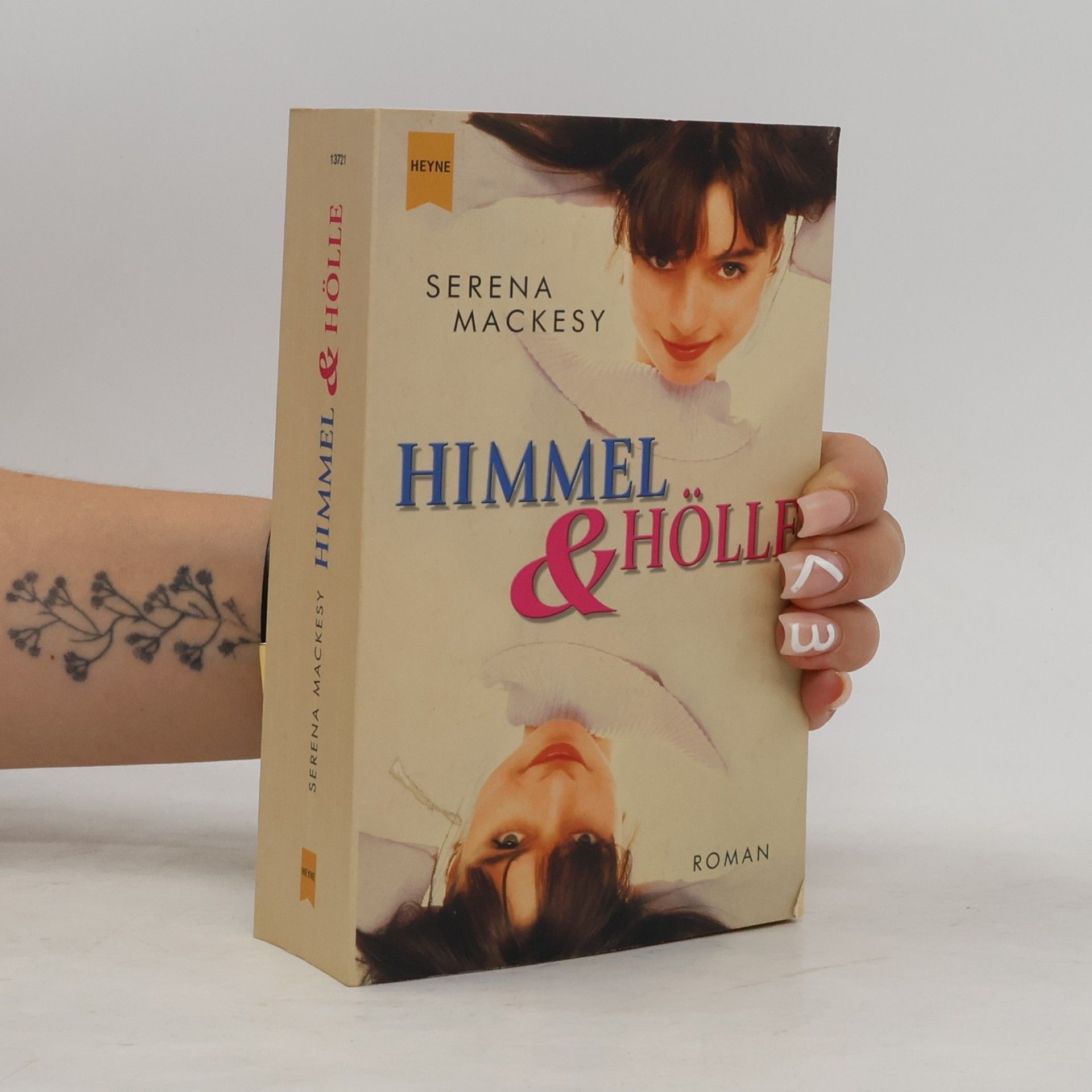 Serena Mackesy Himmel & Hölle. Roman. Aus d. Engl. v. Angelika Naujokat