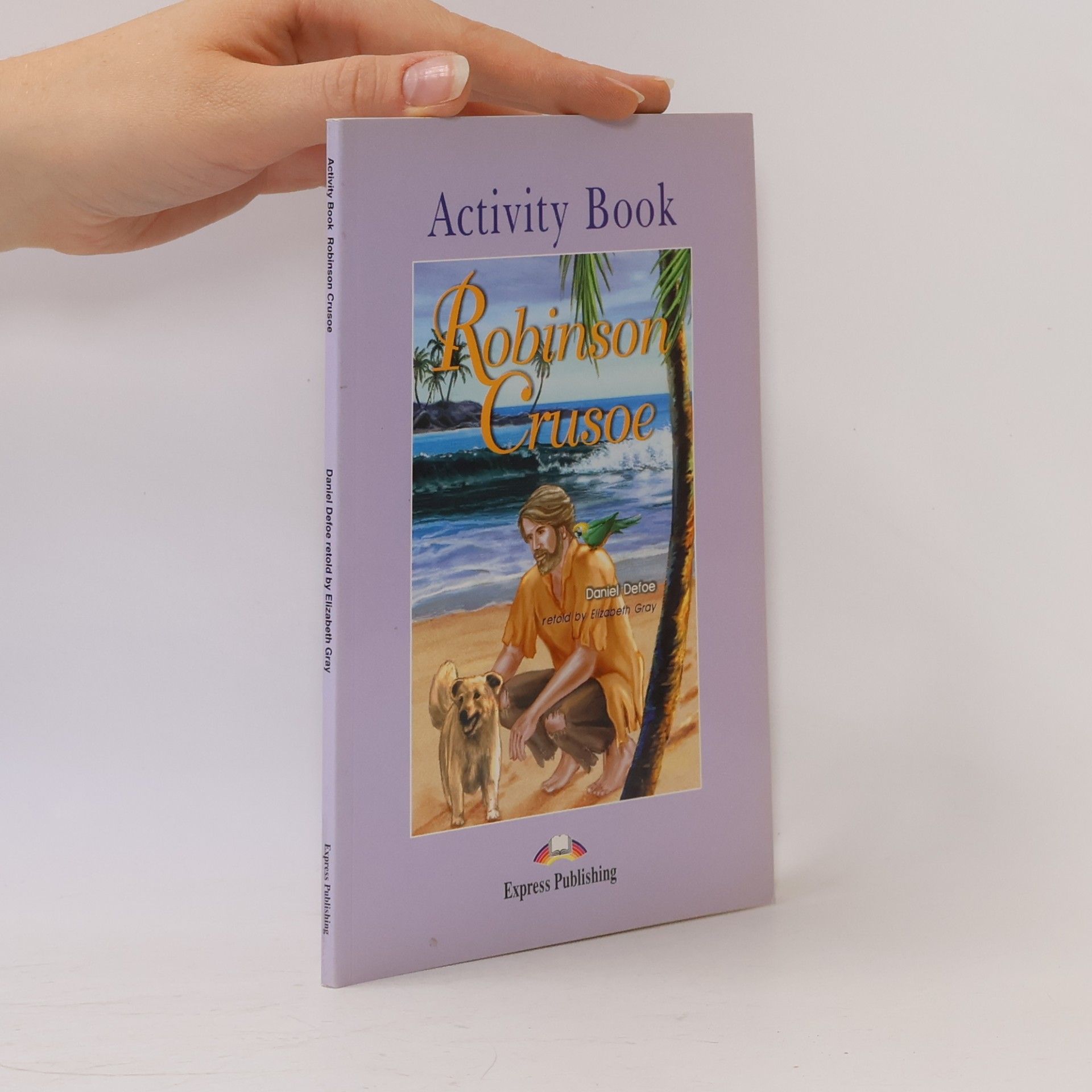 Elizabeth Gray Level 2 Elementary: Robinson Crusoe
