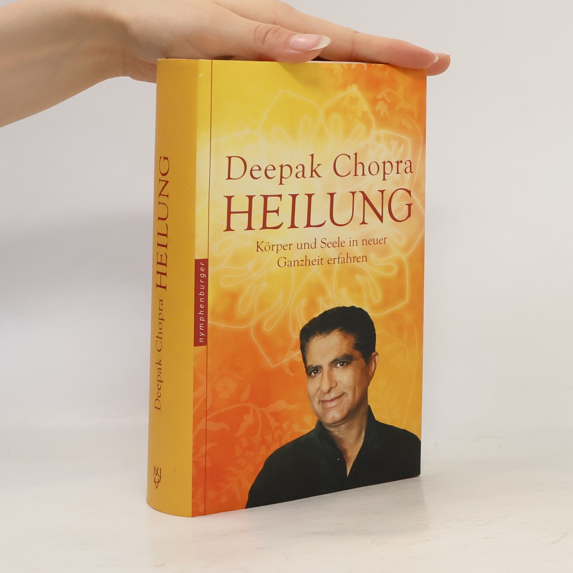 Deepak Chopra Heilung