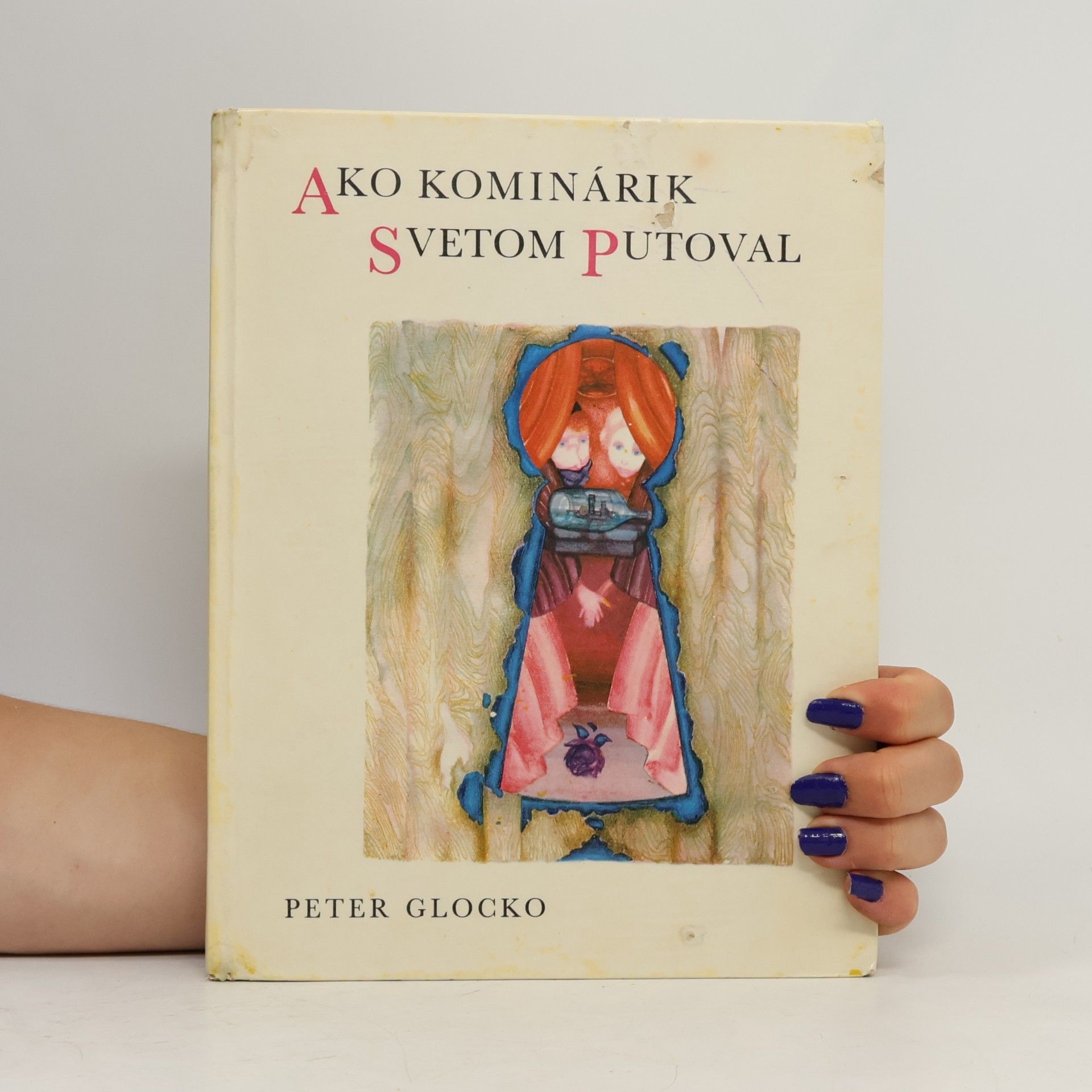 Peter Glocko Ako kominárik svetom putoval
