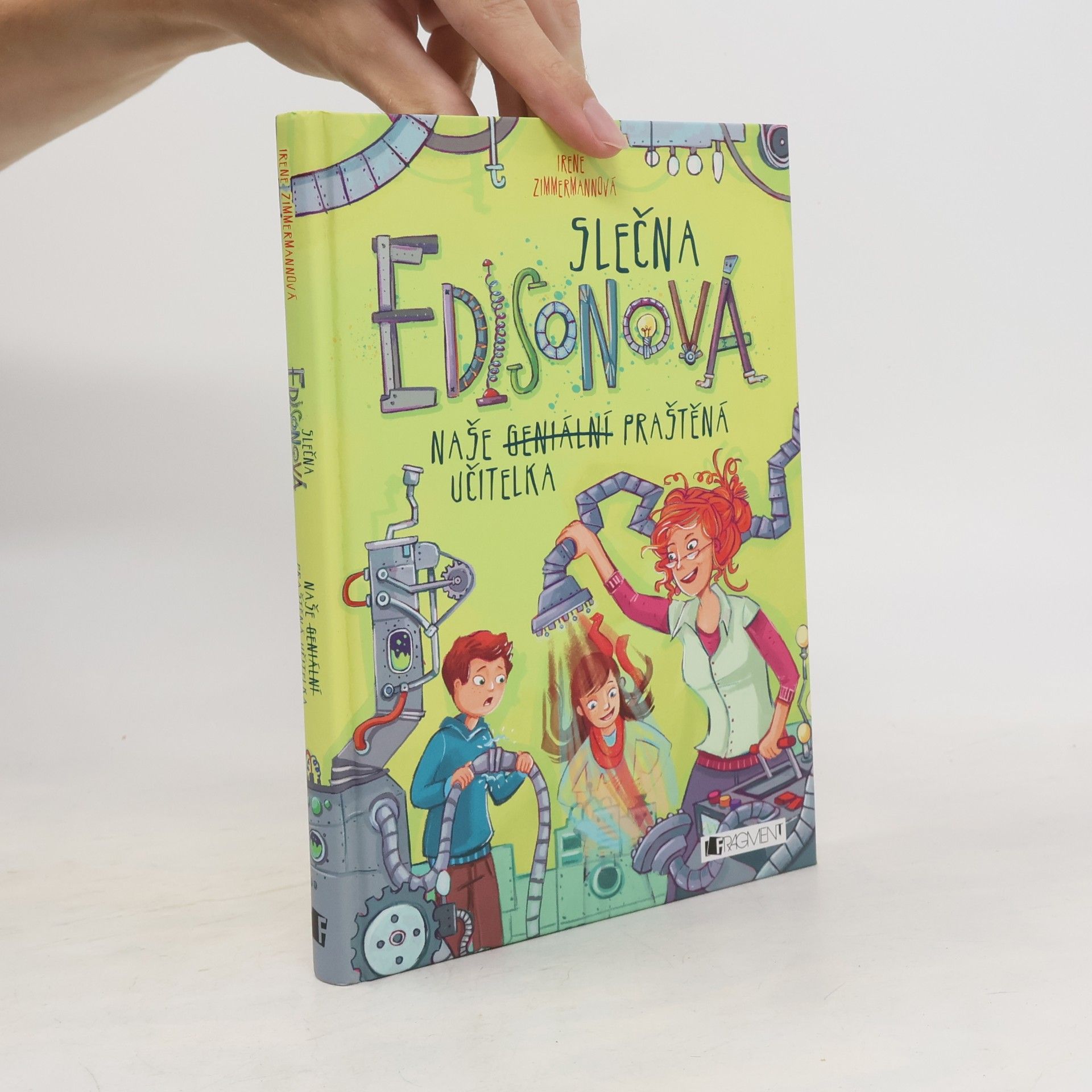 Hans Zimmermann Slečna Edisonová: naše geniální praštěná učitelka